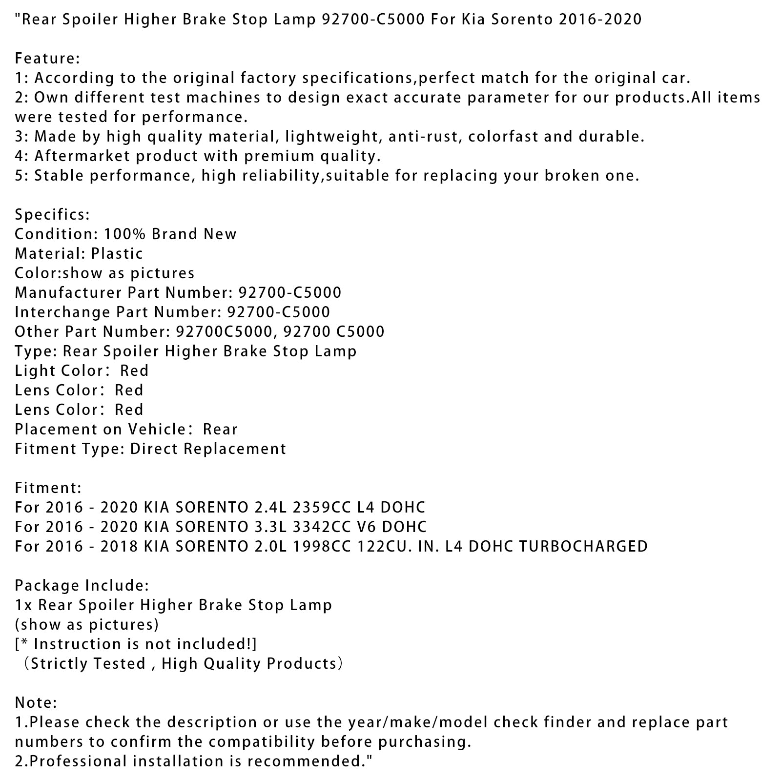 2016-2020 Kia Sorento 3,3L 3342cc v6 Spoiler traseiro DOHC Spoiler mais alto Lâmpada de parada de freio 92700-C5000