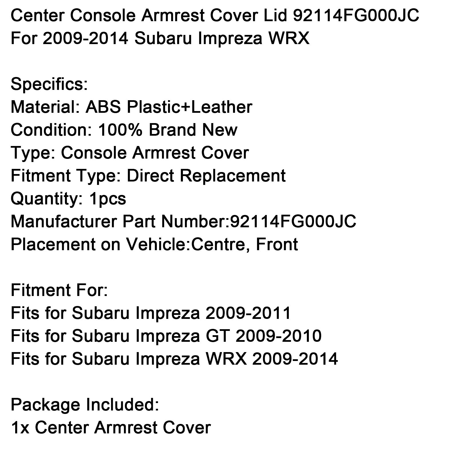 Center Console Armrest Cover Lid 92114FG000JC For 2009-2014 Subaru Impreza WRX