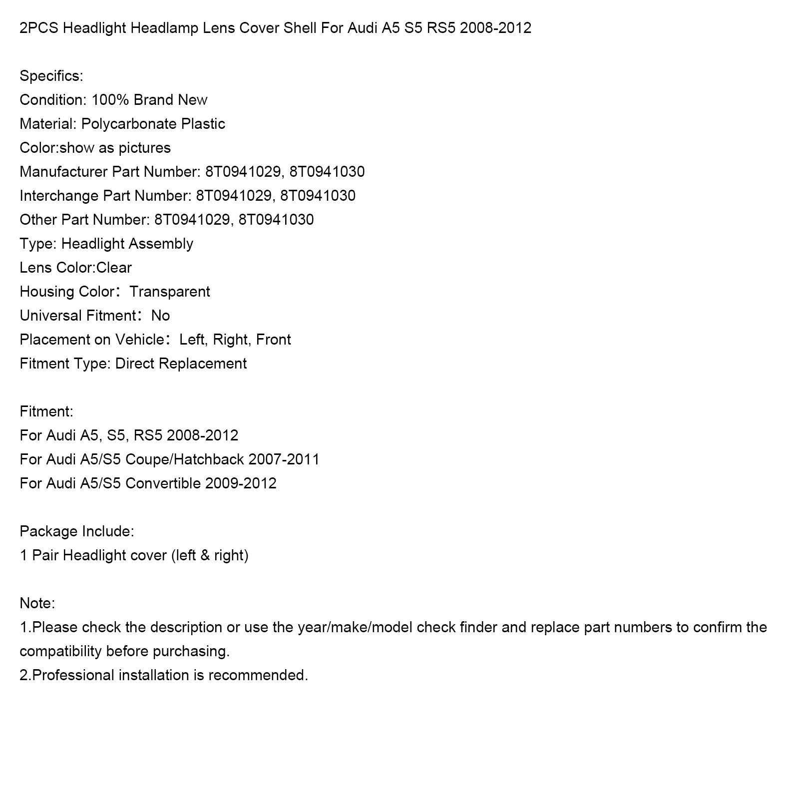 2008-2012 Audi A5 S5 RS5 2 STKS Koplamp Koplamp Lens Cover Shell