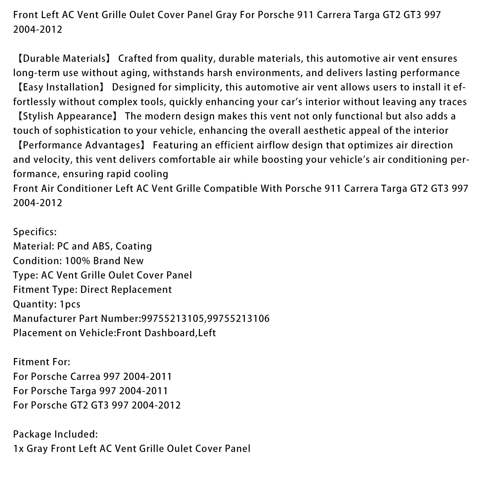 Front Left AC Vent Cover Gray For Porsche 911 Carrera Targa 997 2004-2012 99755213105 99755213106