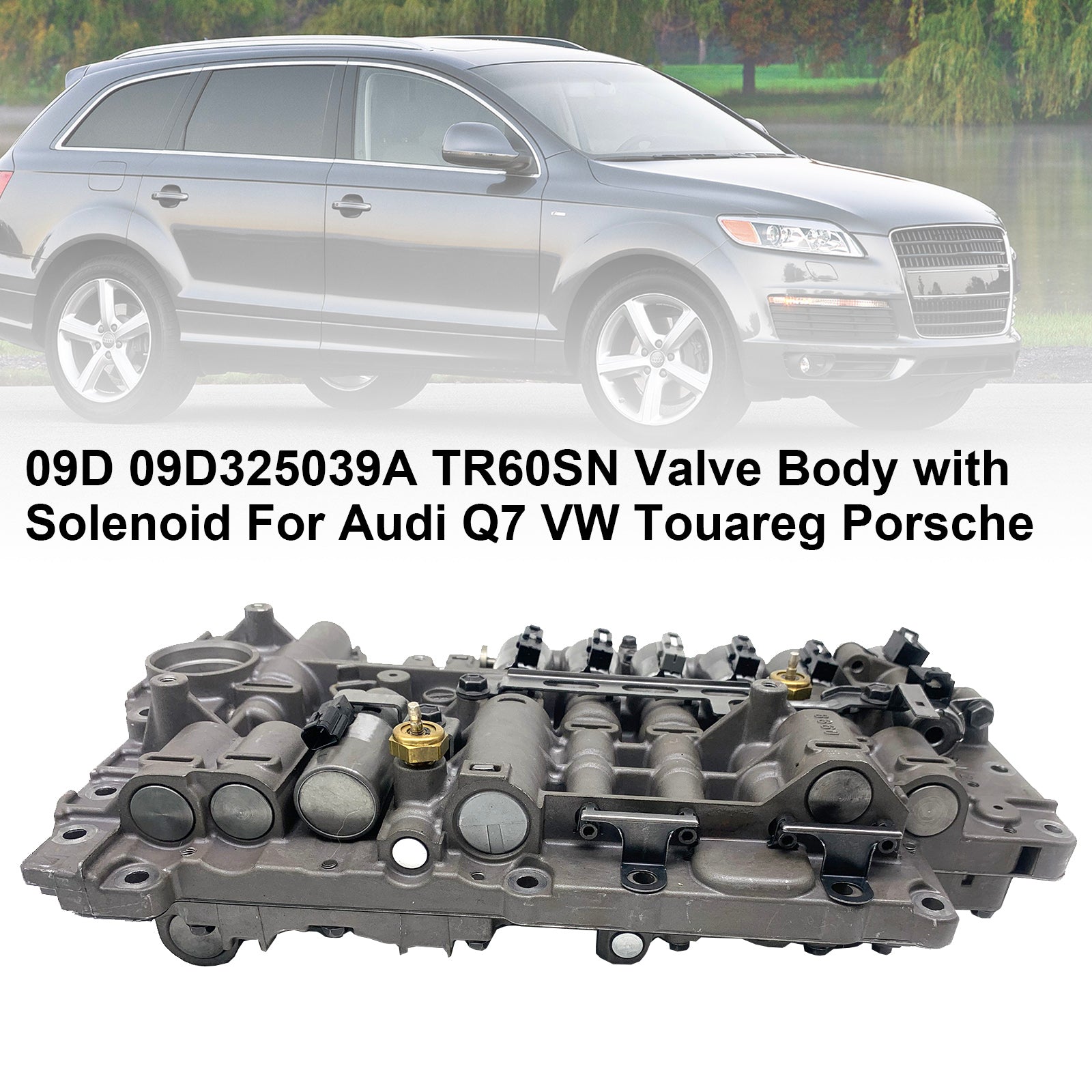 Corps de vanne TR60SN avec solénoïde, pour Audi Q7 VW Touareg Porsche 09D