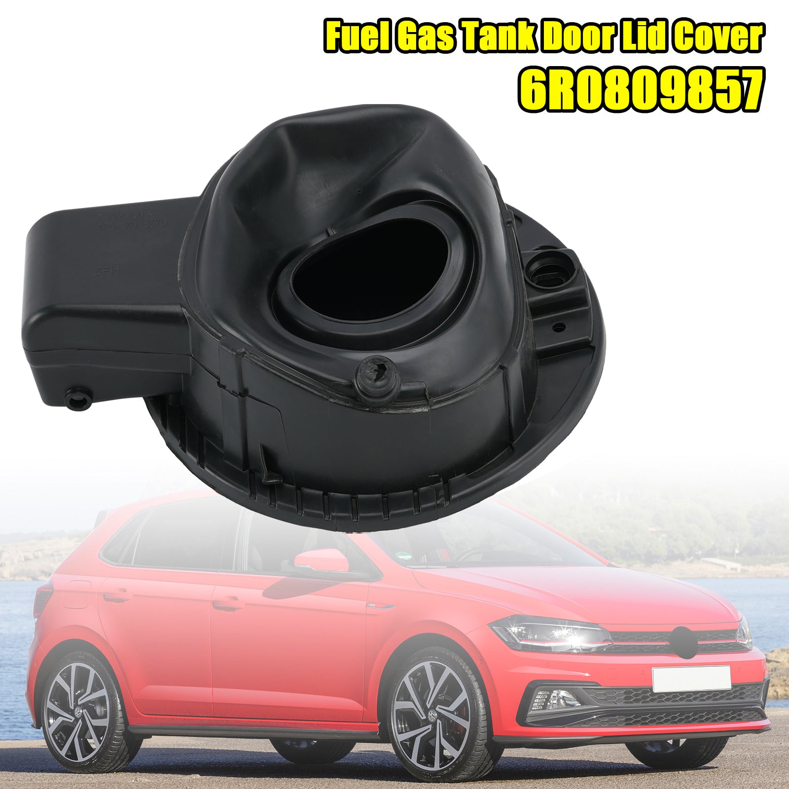 2011-2019 VW Polo Gas Fuel Tank Lid Door Lid Flap Cover Cap 6R0809857