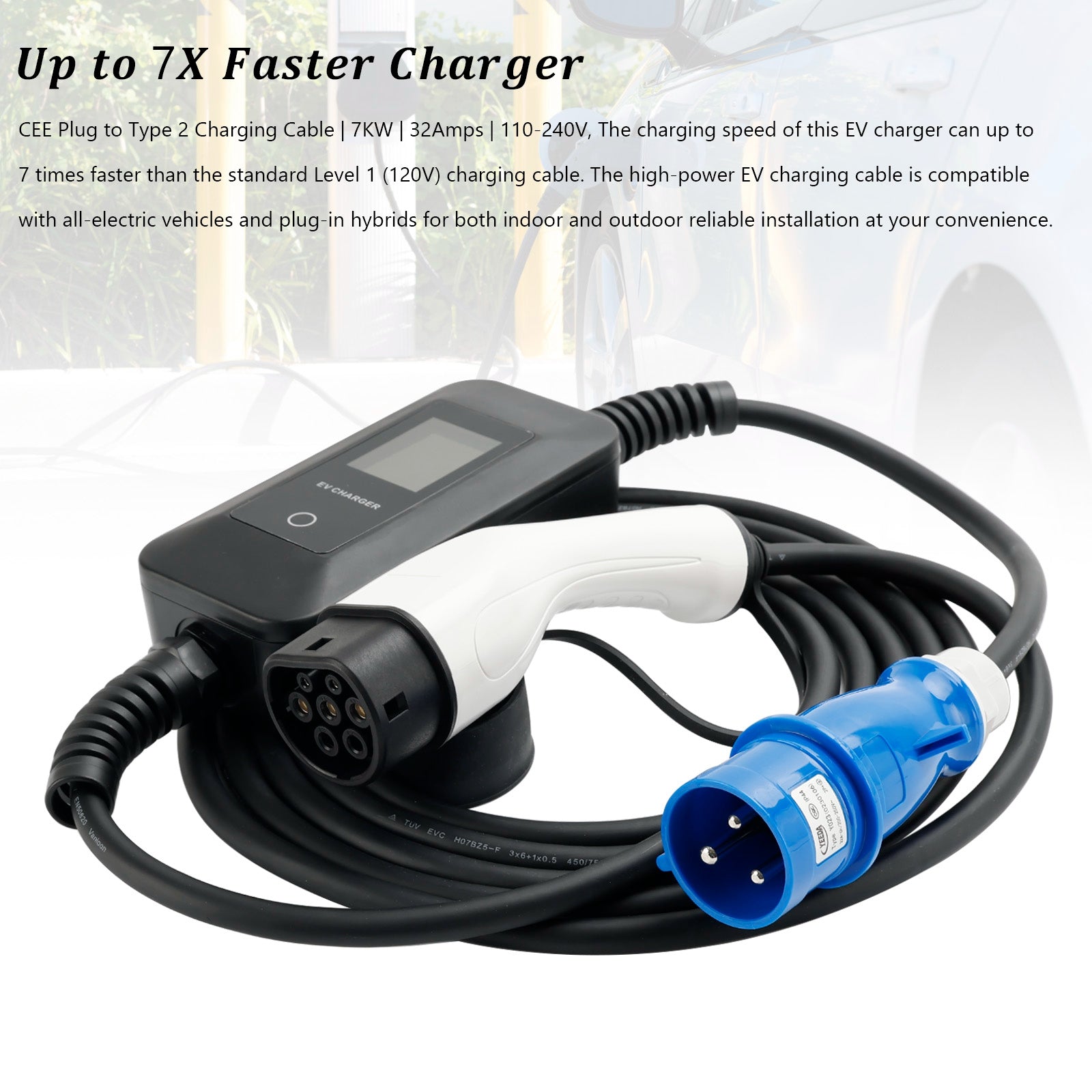 CEE 3 Pin Plug Type 2 EV Charger Adjustable 8A/10A/16A/20A/24A/32A Digital 6M