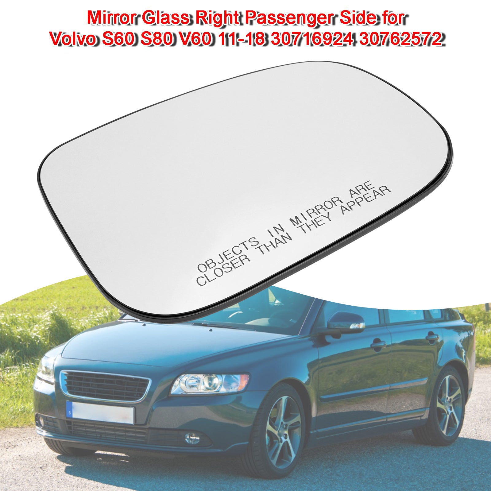 Mirror Glass Right Passenger Side for Volvo S60 S80 V60 11-18 30716924 30762572