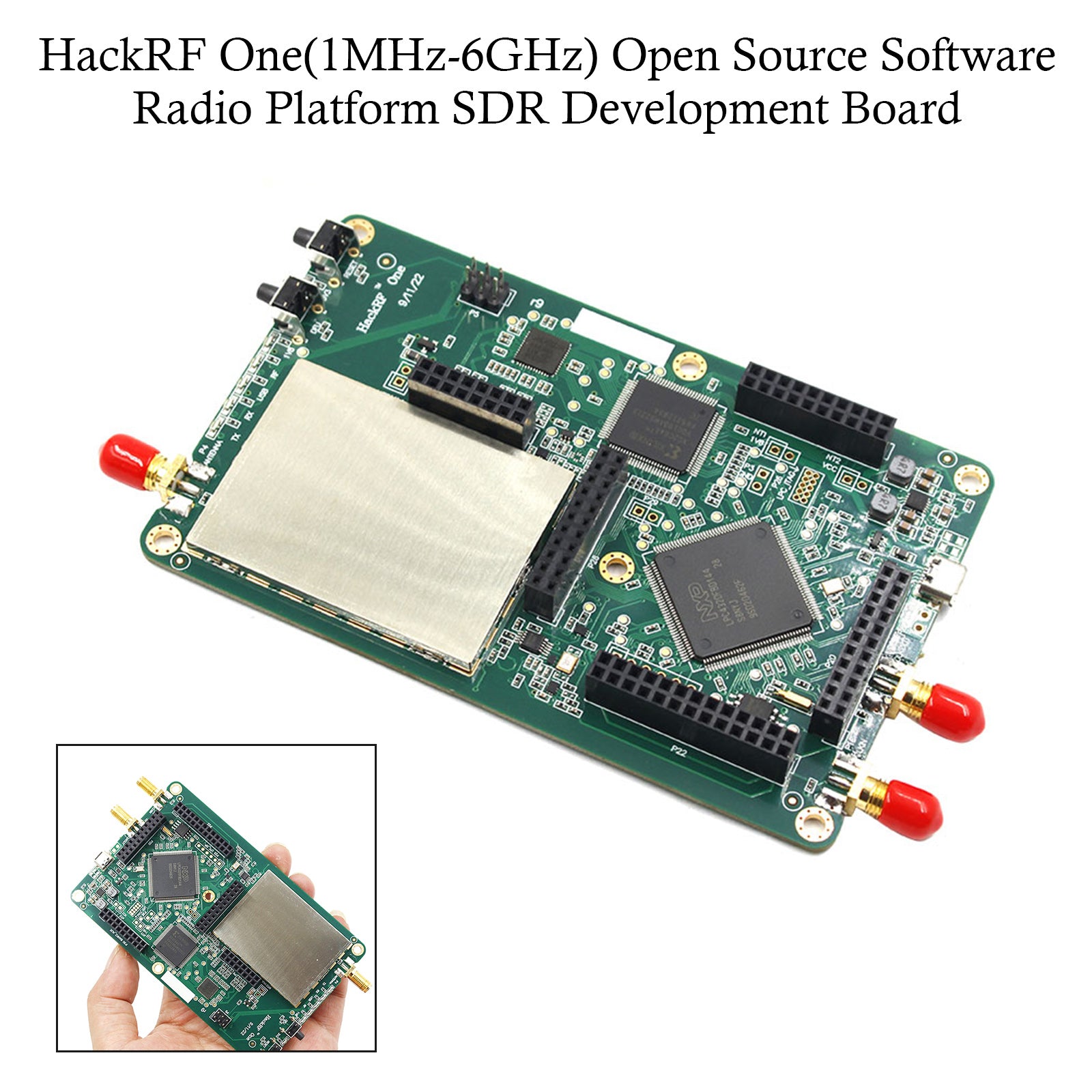 Carte de développement HackRF One R9 SDR, 1 MHz-6 GHz, plate-forme Open Source SDR V1.7.0