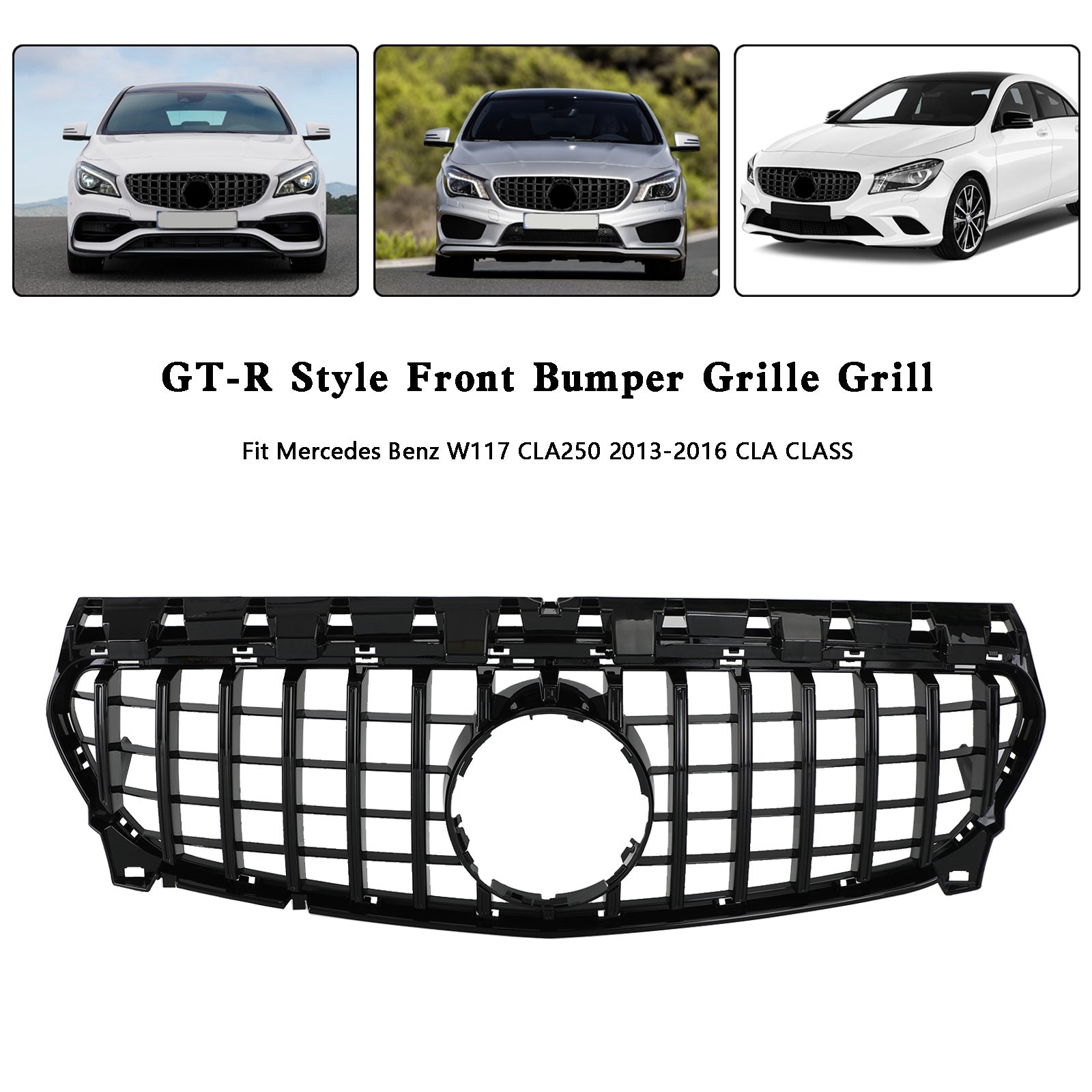 W117 Calandre de pare-chocs avant style GT-R pour Mercedes-Benz CLA250 (2013-2019)