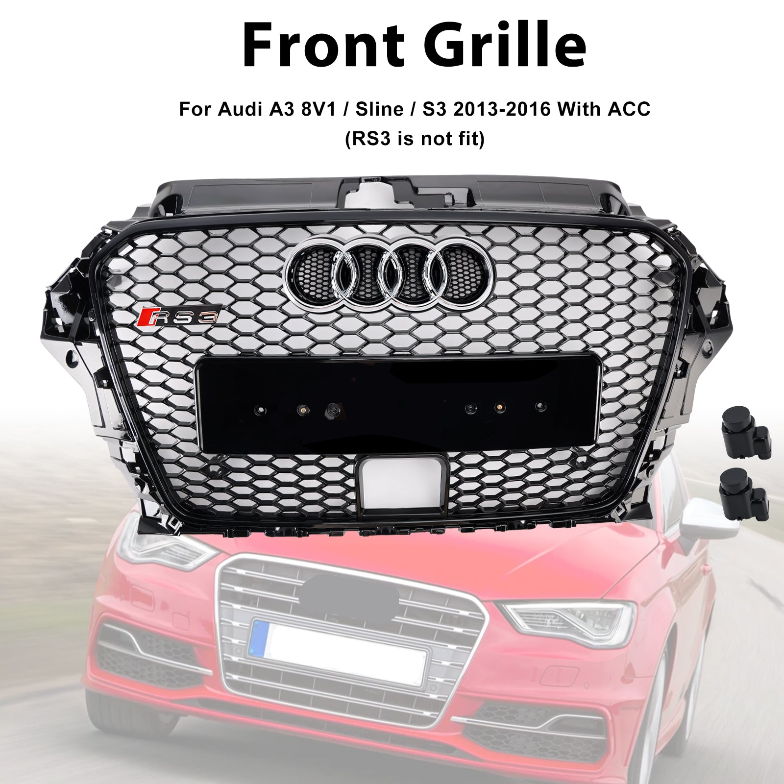 2013-2016 Audi A3 8V1 / Sline / S3 With ACC RS3 Style Front Bumper Grill Grille