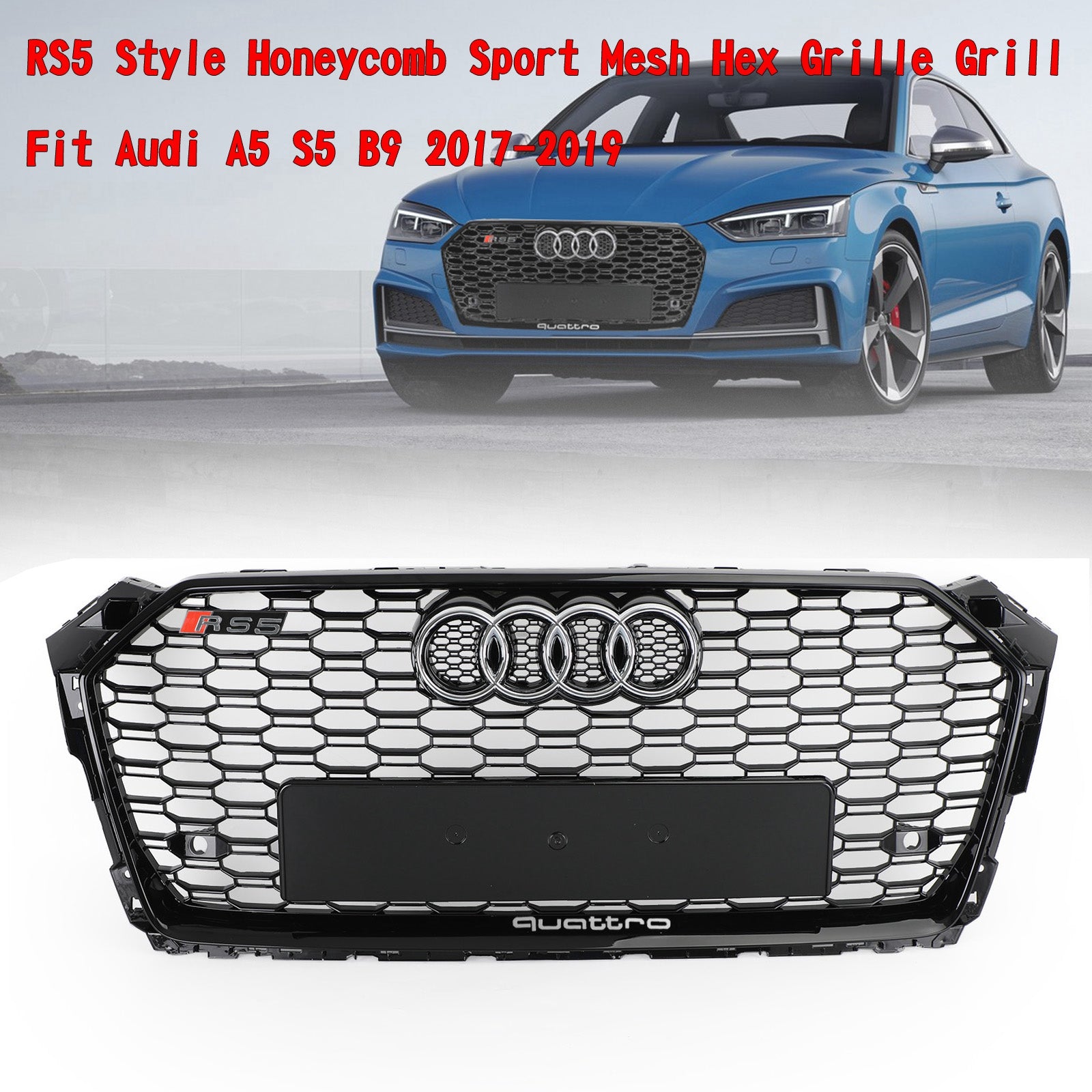 2017-2019 Audi A5 S5 B9 RS5 Grille Style Honeycomb Sport Mesh Hex Grill 8W6-853-651-AB-FUQ