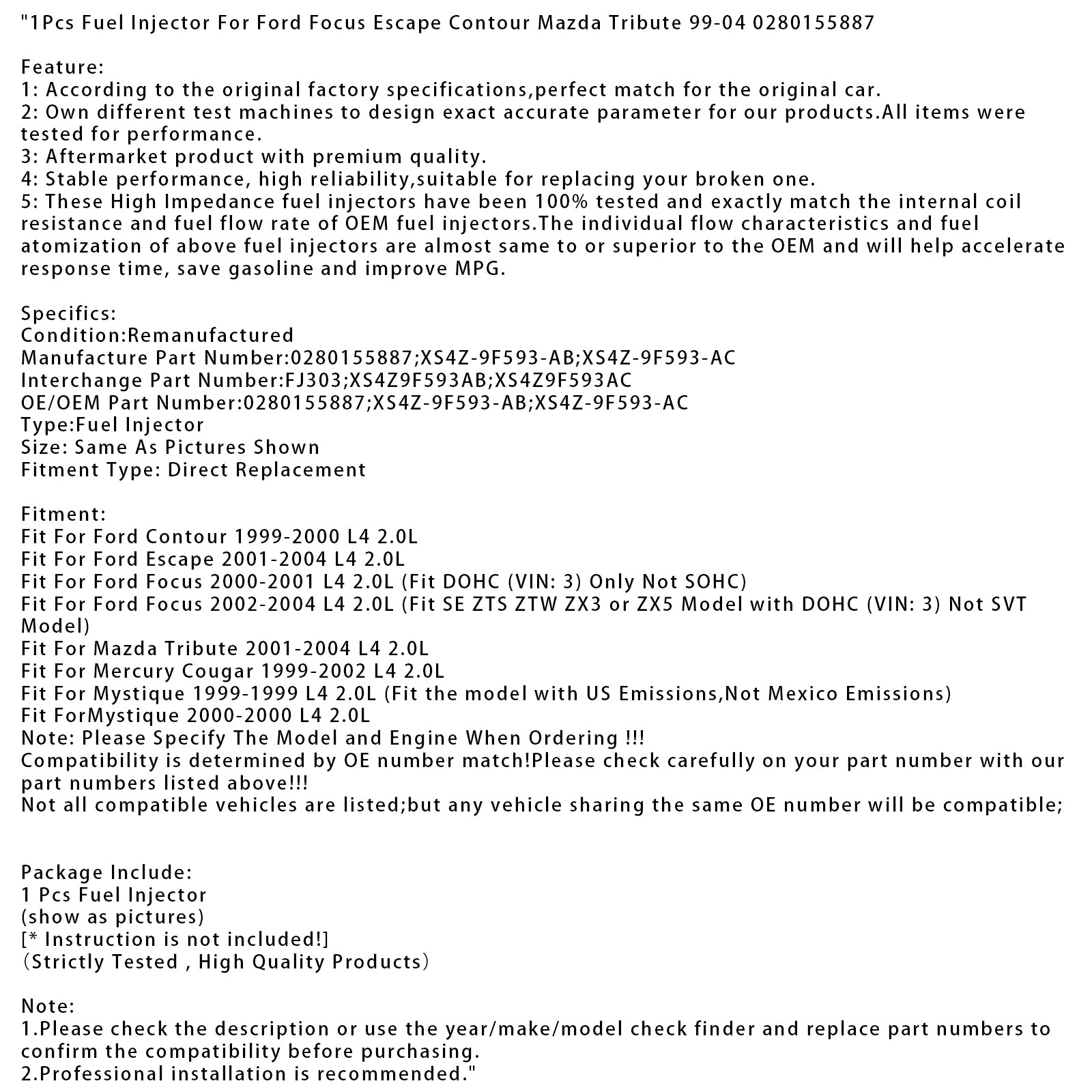 1Pcs Fuel Injector For Ford Focus Escape Contour Mazda Tribute 99-04 0280155887