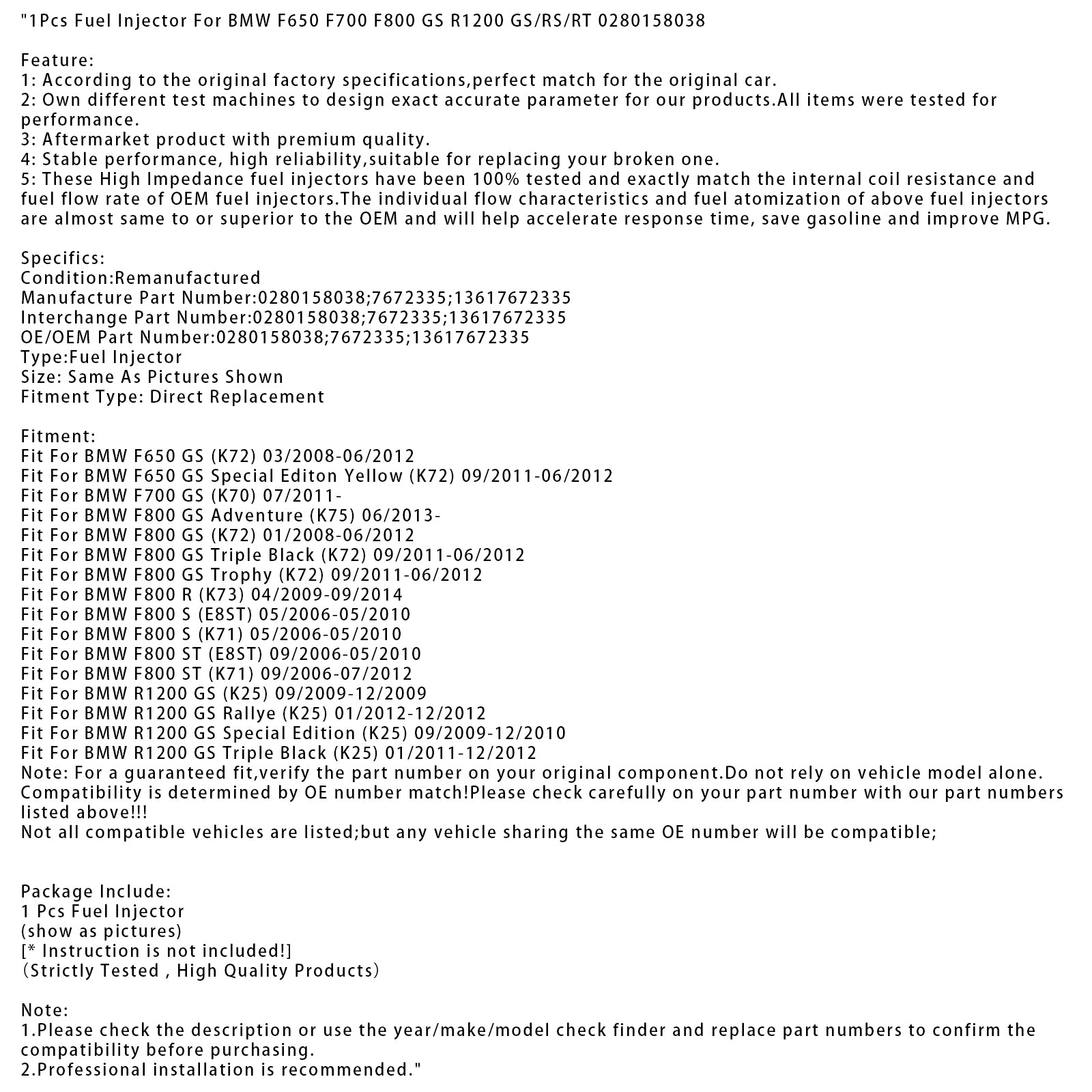1Pcs Fuel Injector For BMW F650 F700 F800 GS R1200 GS/RS/RT 0280158038
