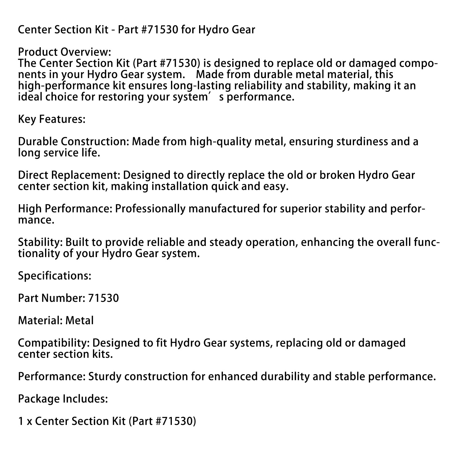 Center Section Kit - Del #71530 for vannutstyr