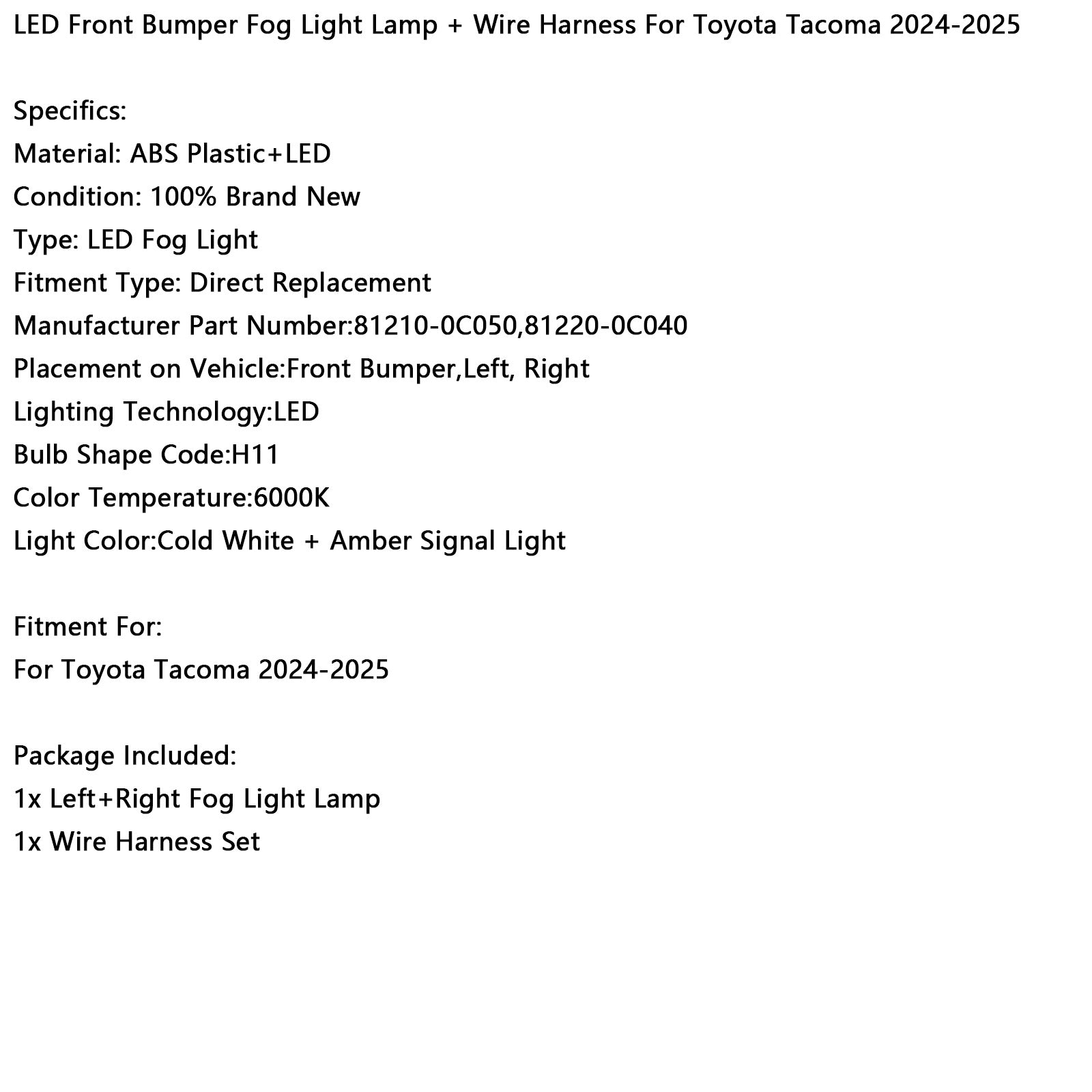 2024-2025 Toyota Tacoma LED främre stötfångare Dimljuslampa + kabelnät