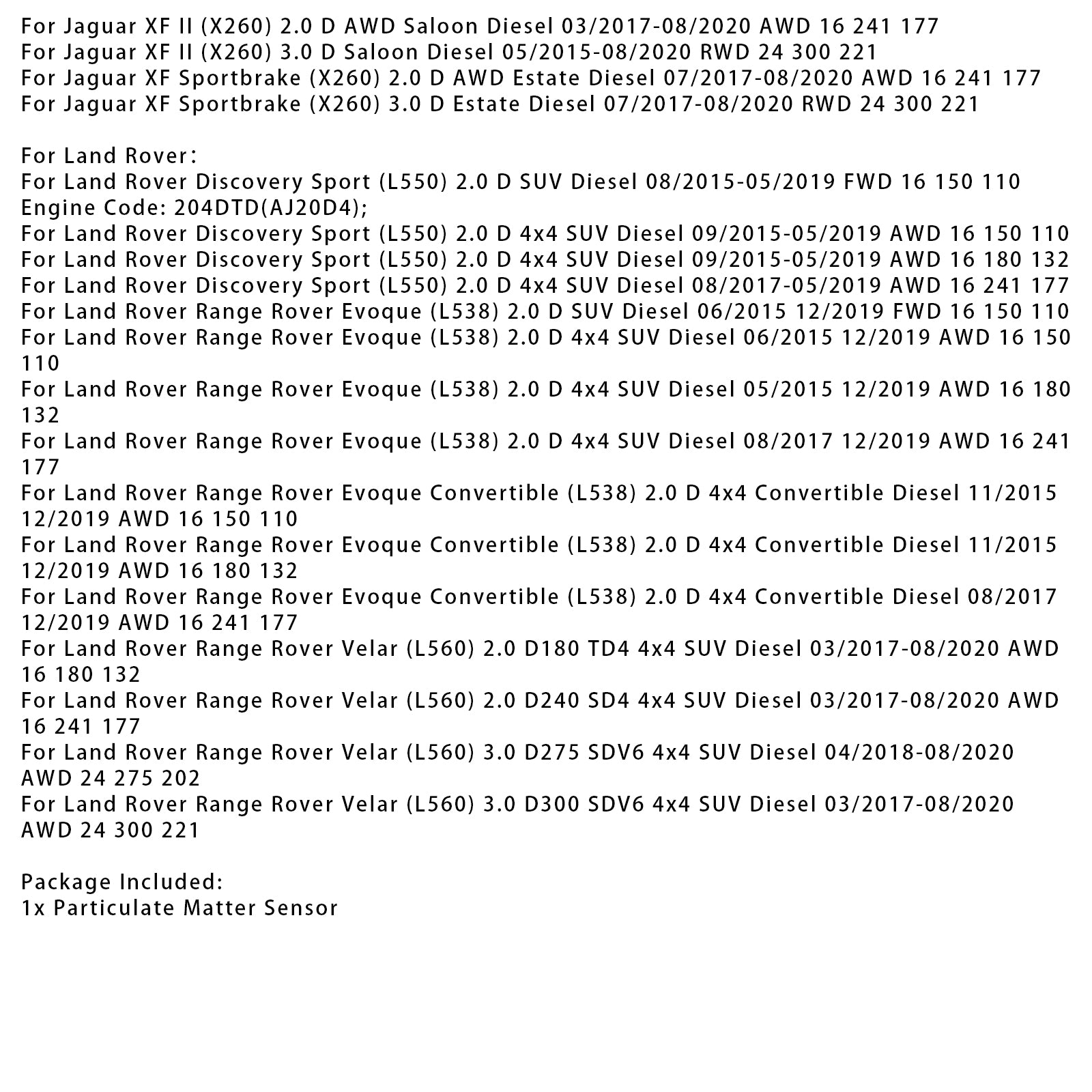 02/2017-08/2020 Jaguar XE (X760) 2.0 D AWD Sedan Diesel PM Sensor Roetsensor HJ32-5H310-AA 204DTD