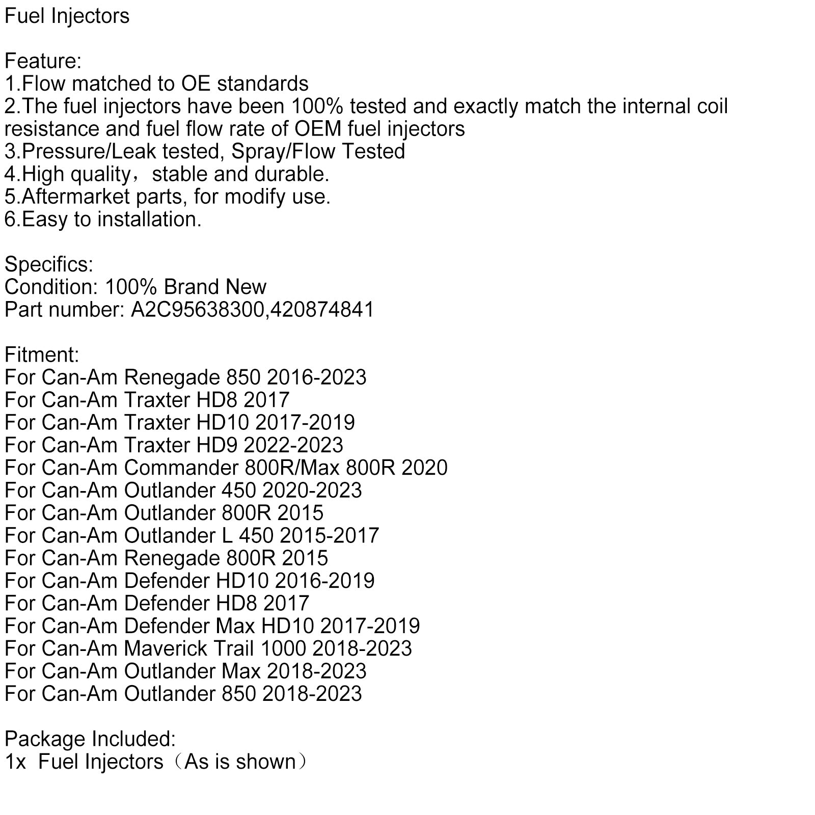 A2C95638300 Injecteurs de carburant Ajustement Can-Am Outlander 450 Renegade 850