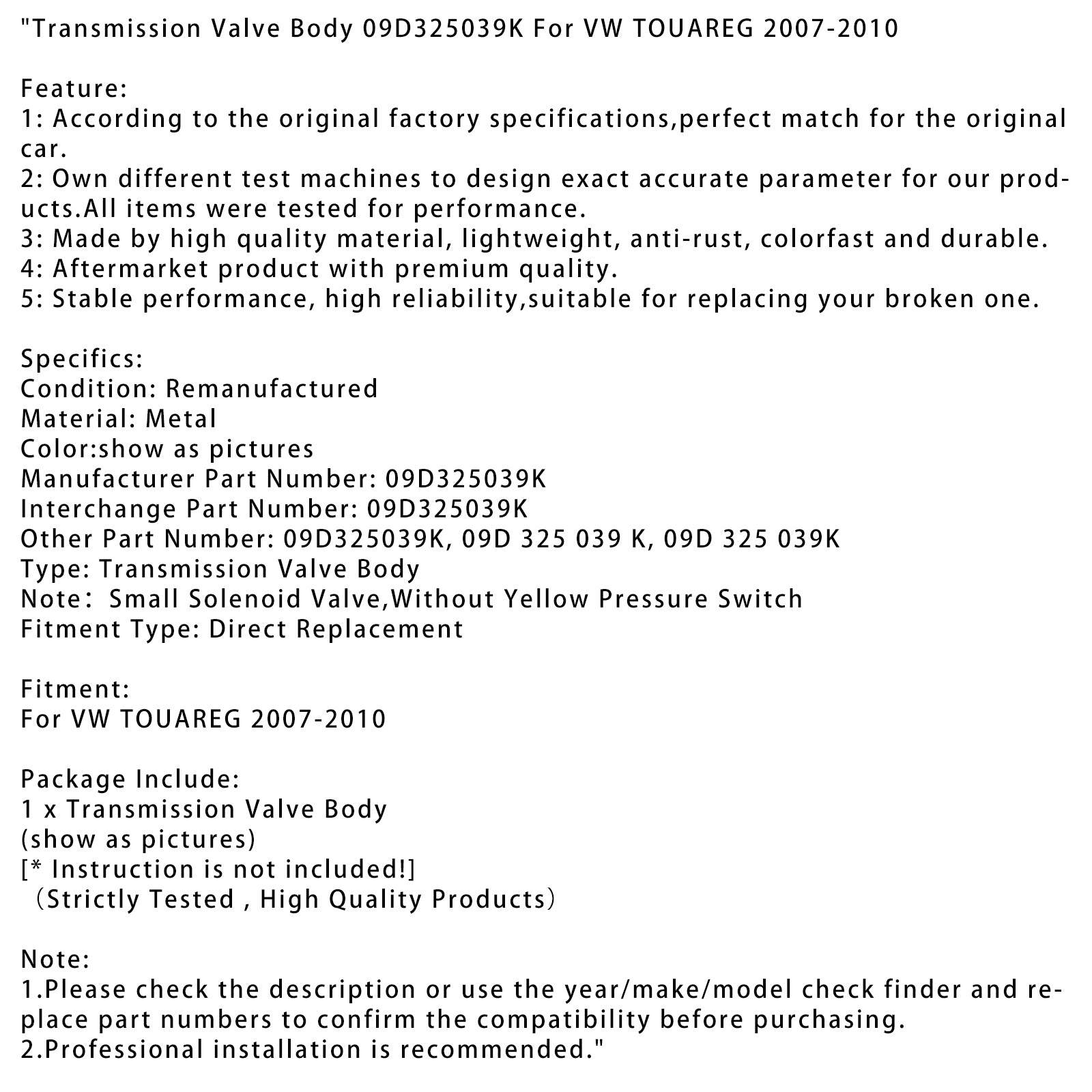 2007-2010 VW TOUAREG Transmission Valve Body 09D325039K