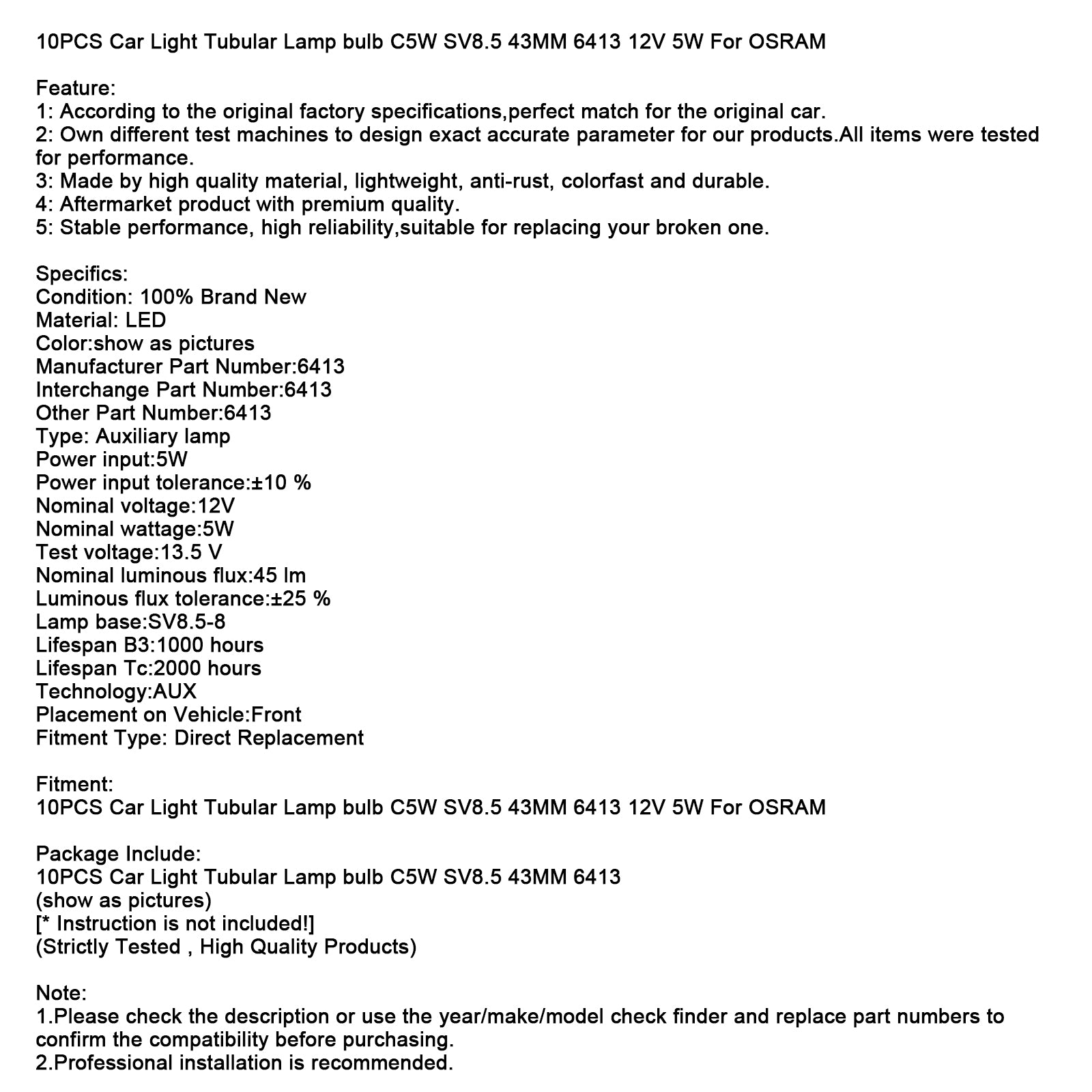 10ks auta Svetlá rúrková žiarovka Žiarovka C5W Sv8.5 43 mm 6413 12V 5W pre Osram