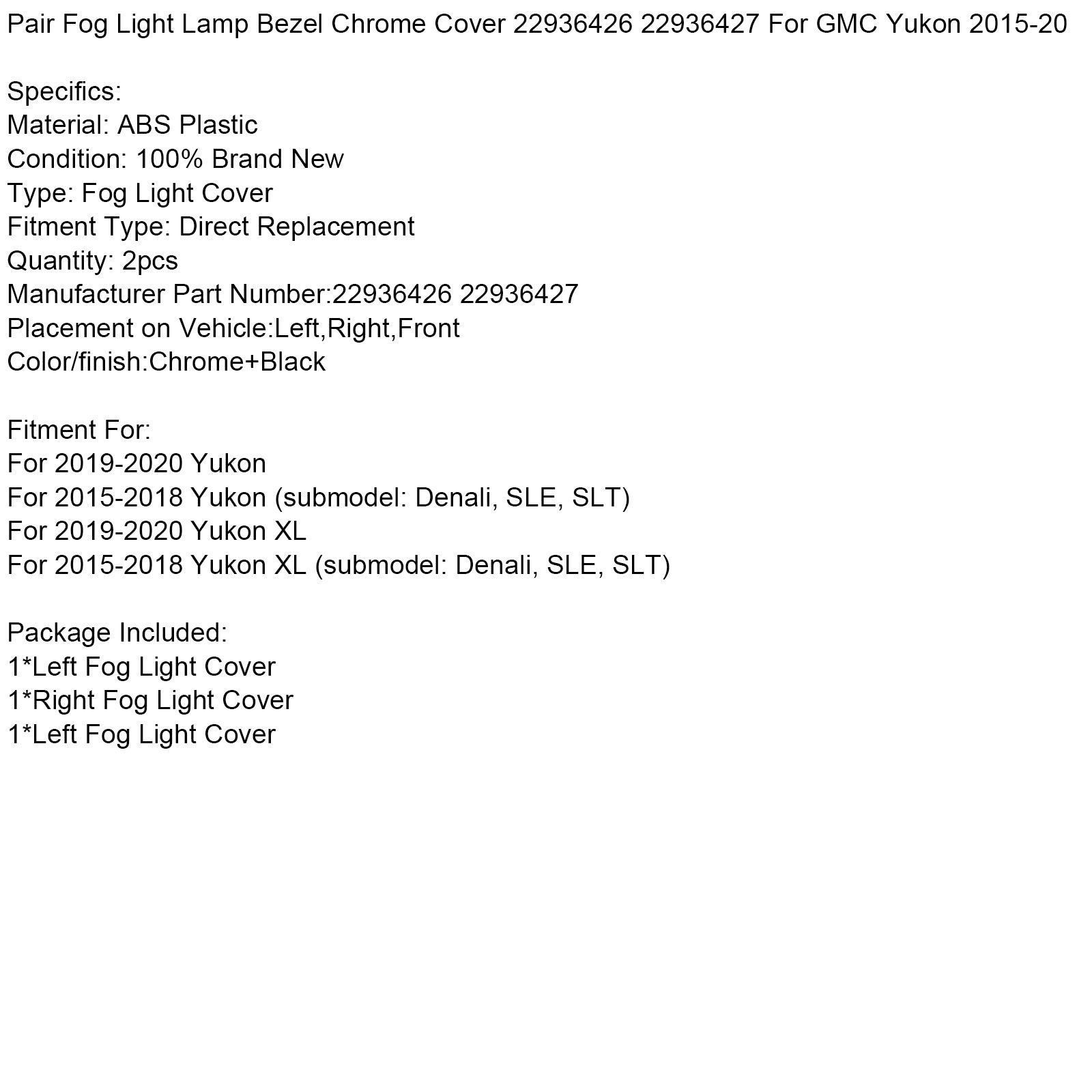 Par Dimljuslampa Ram Krom Kåpa 22936426 22936427 För GMC Yukon 2015-2020