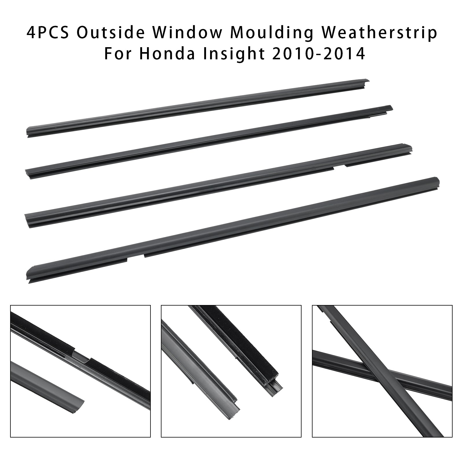 2010-2014 Honda Insight 4PCS Outside Window Moulding Weatherstrip