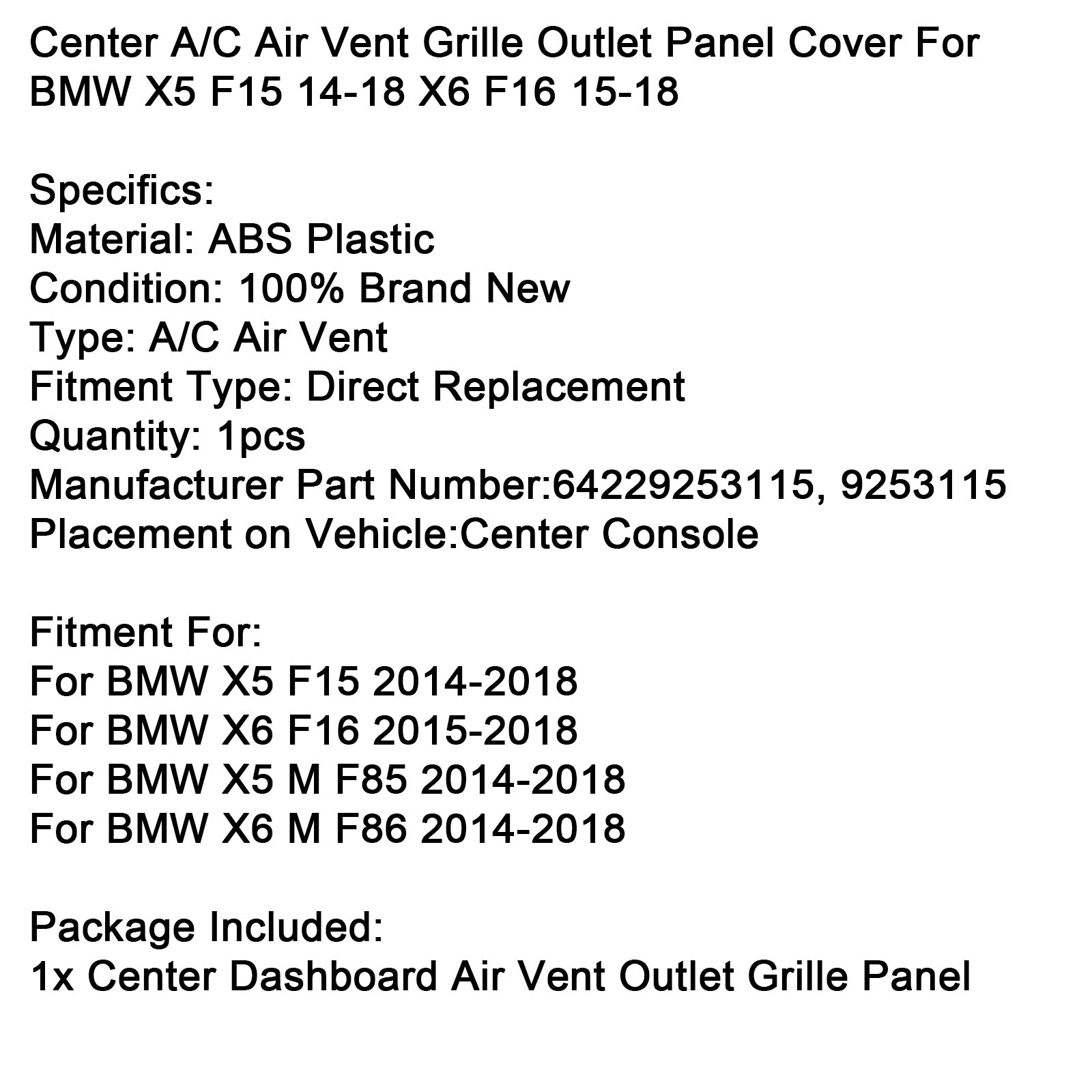 2014-2018 BMW X5 F15 Center Dashboard A/C Air Vent Outlet 64229253115 9253115