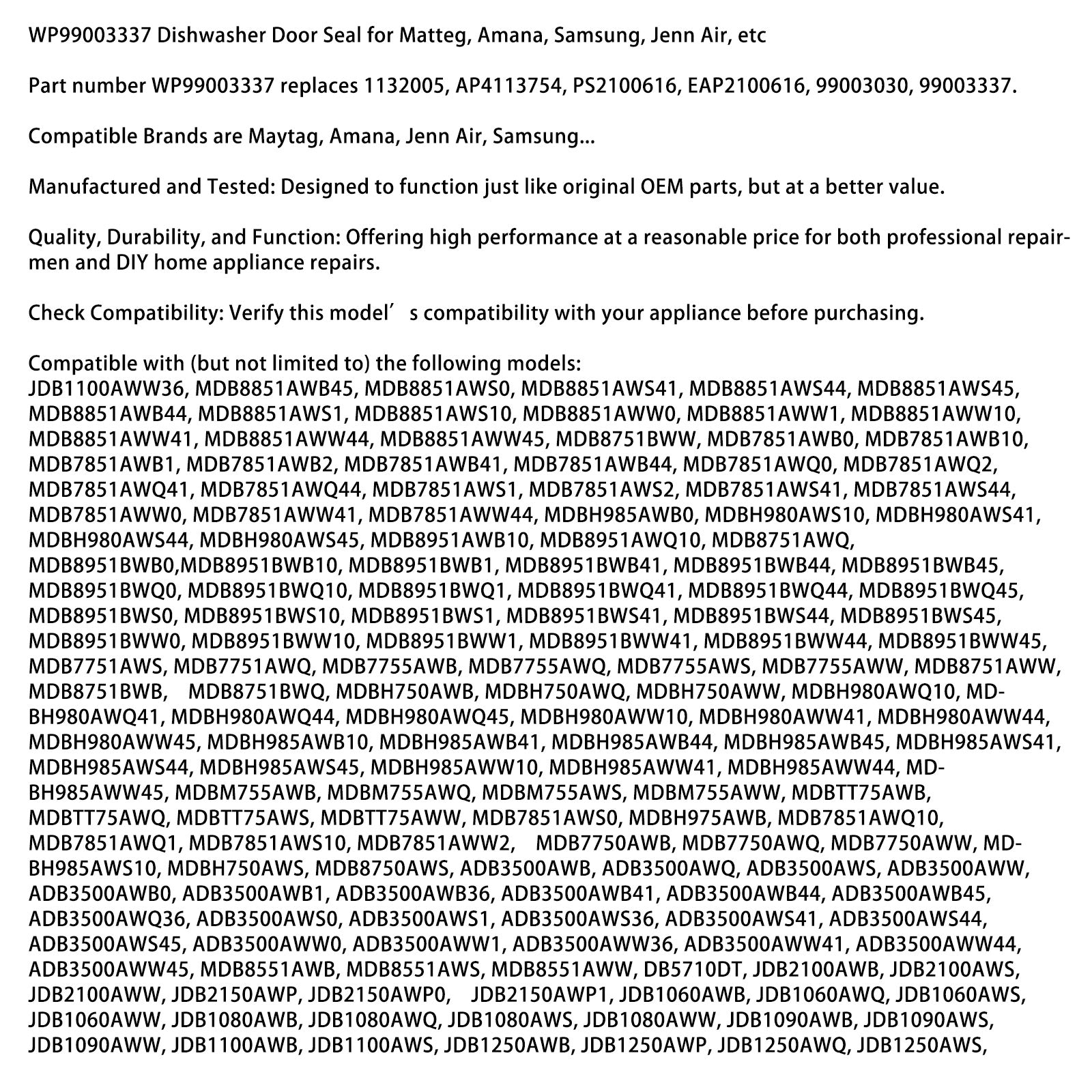 WP99003337 Deurafdichting vaatwasser voor Maytag Amana Samsung Jenn Air etc