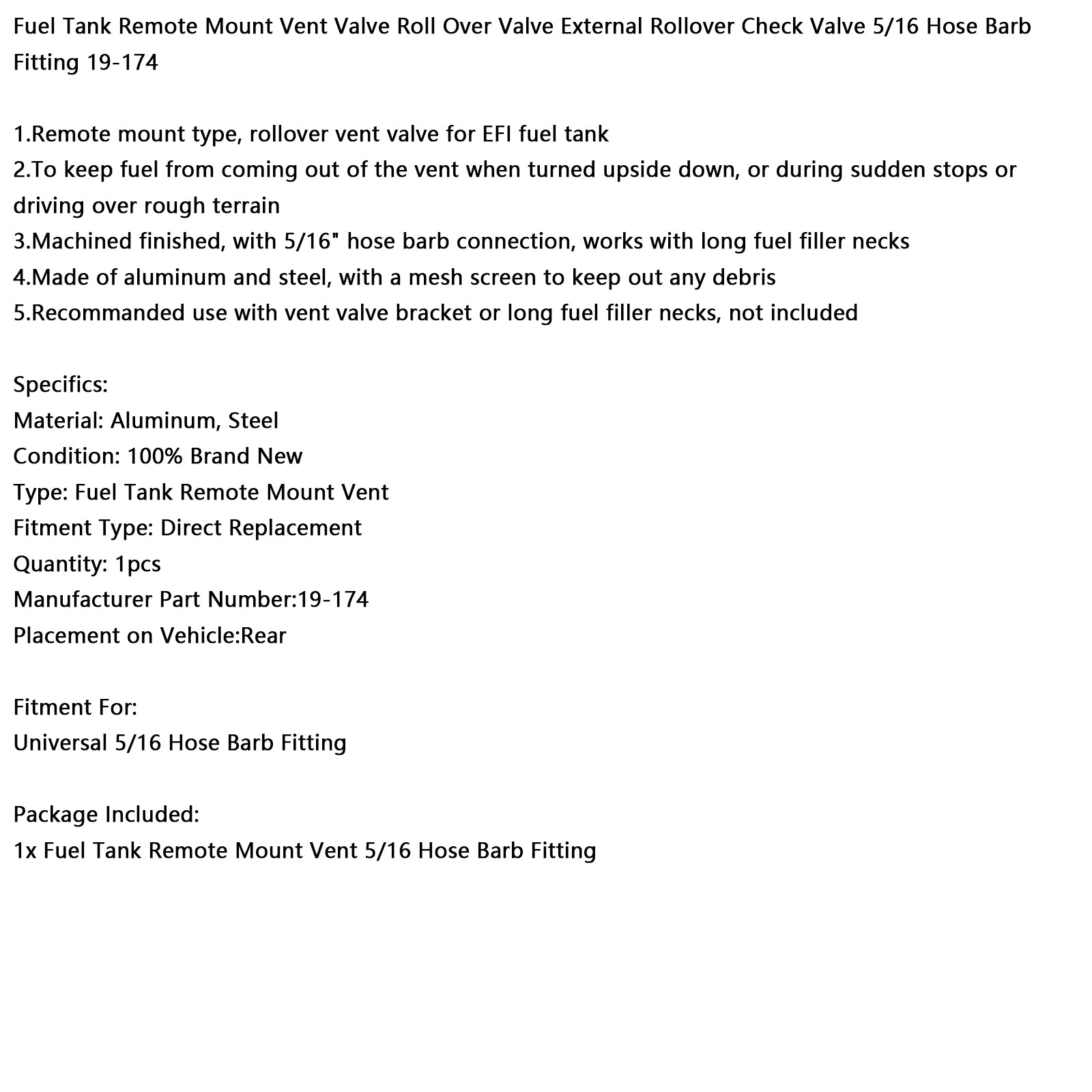 Bränsletankventil extern överrullningsbackventil 5/16 slang hulling 19-174