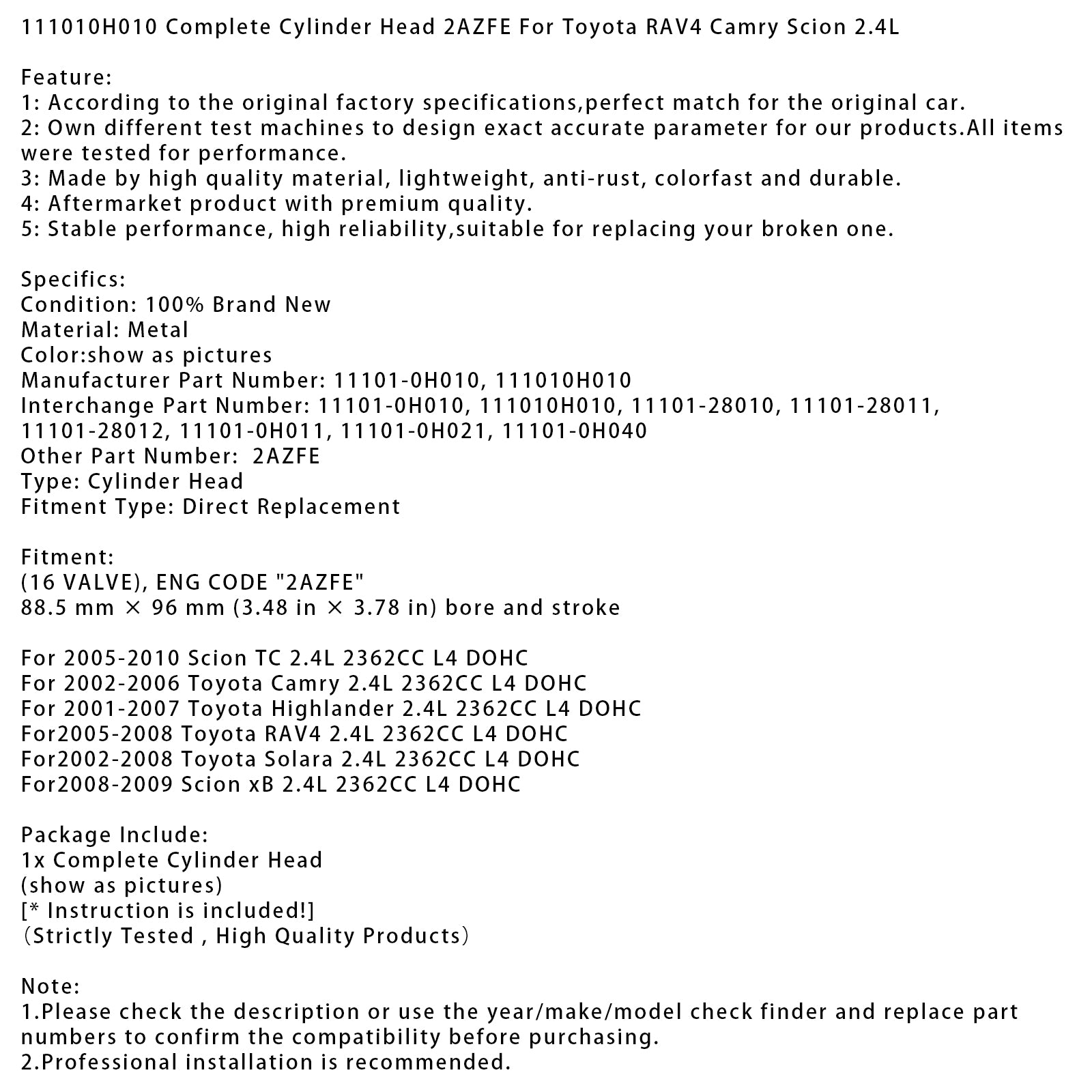 2008-2009 Scion XB 2.4L 2362CC L4 DOHC Cabeça completa do cilindro 2AZFE