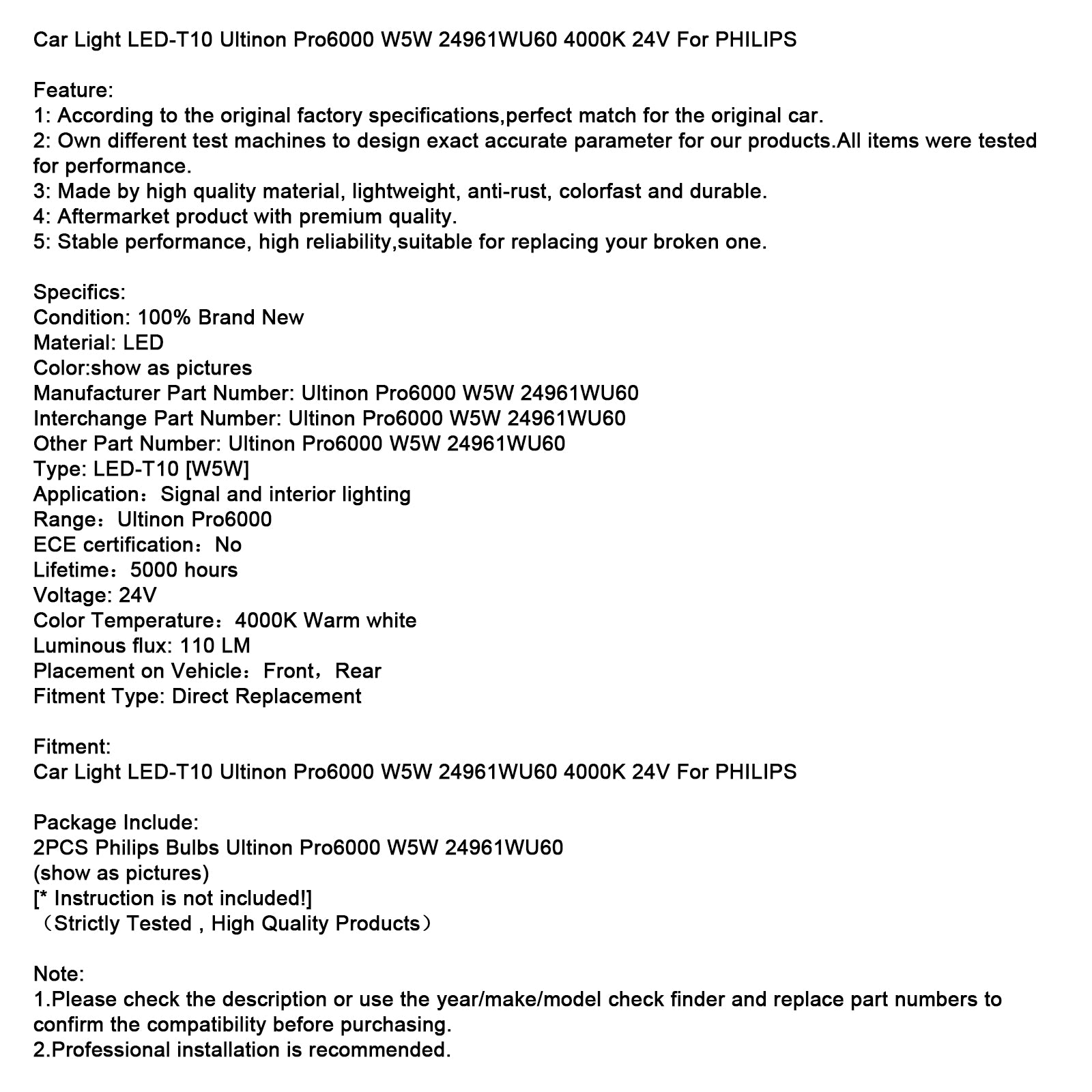 Bilbelysning LED-T10 Ultinon Pro6000 W5W 24961WU60 4000K 24V För PHILIPS
