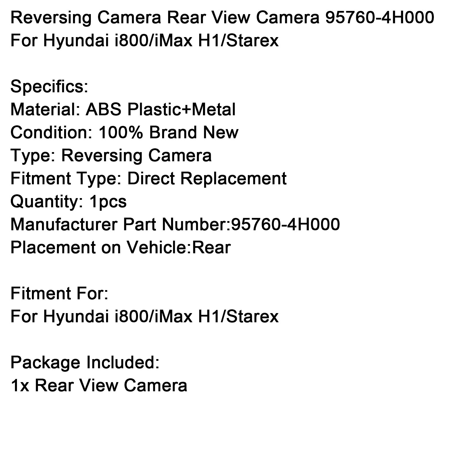 Hyundai i800/iMax H1/Starex Reversing Camera Rear View Camera 95760-4H000