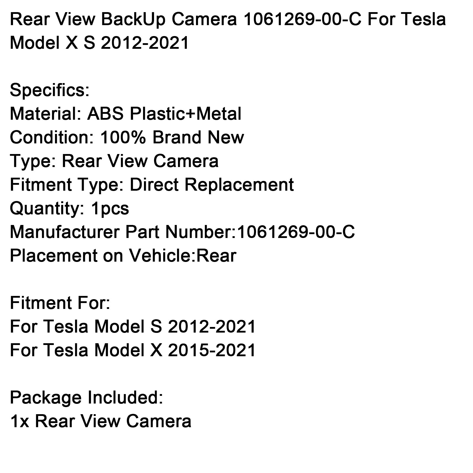 Câmera de backup de exibição traseira 1061269-00-C para Tesla Modelo X S 2012-2021