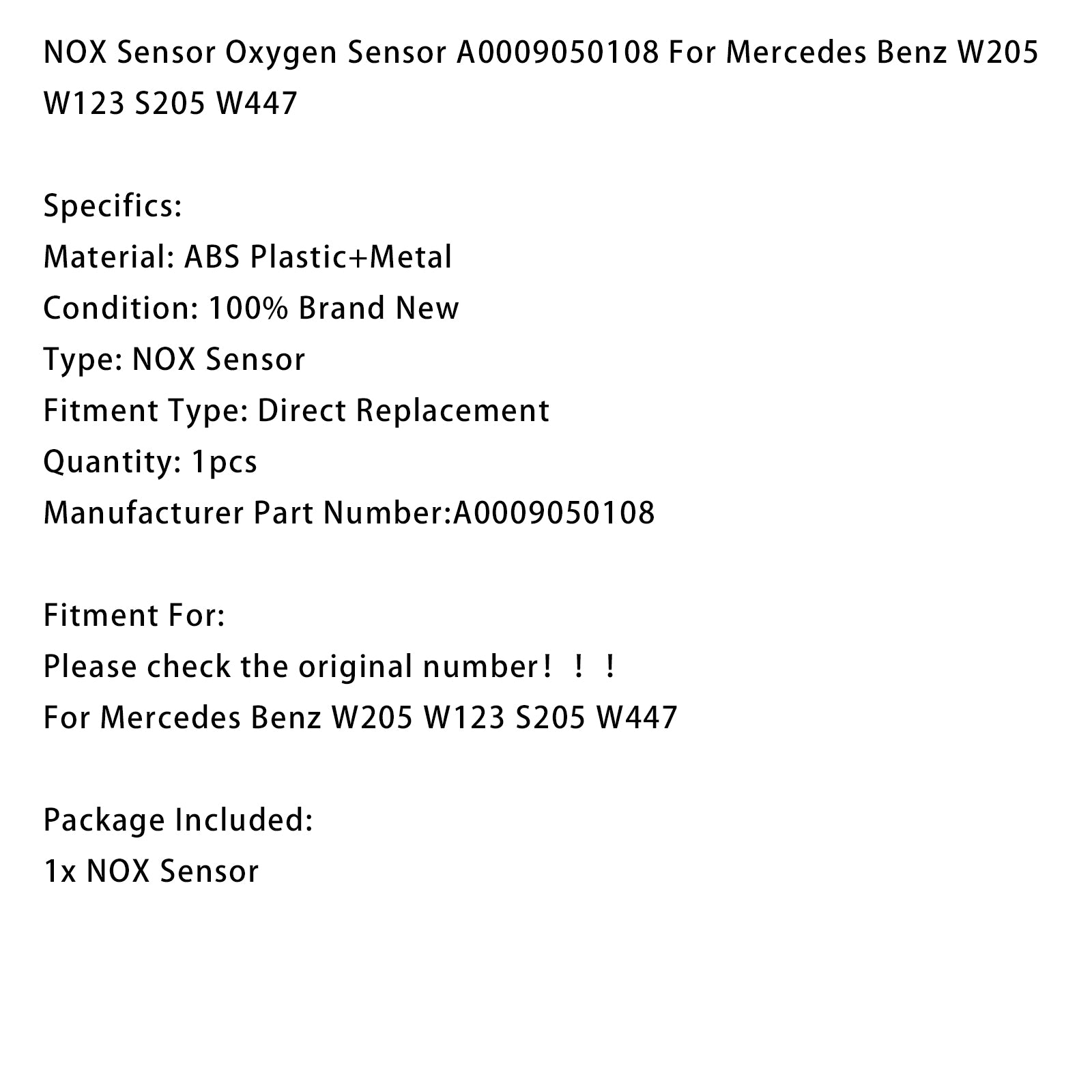 Mercedes-Benz W205  W123 S205 W447 Capteur NOX Capteur d'oxygène A0009050108