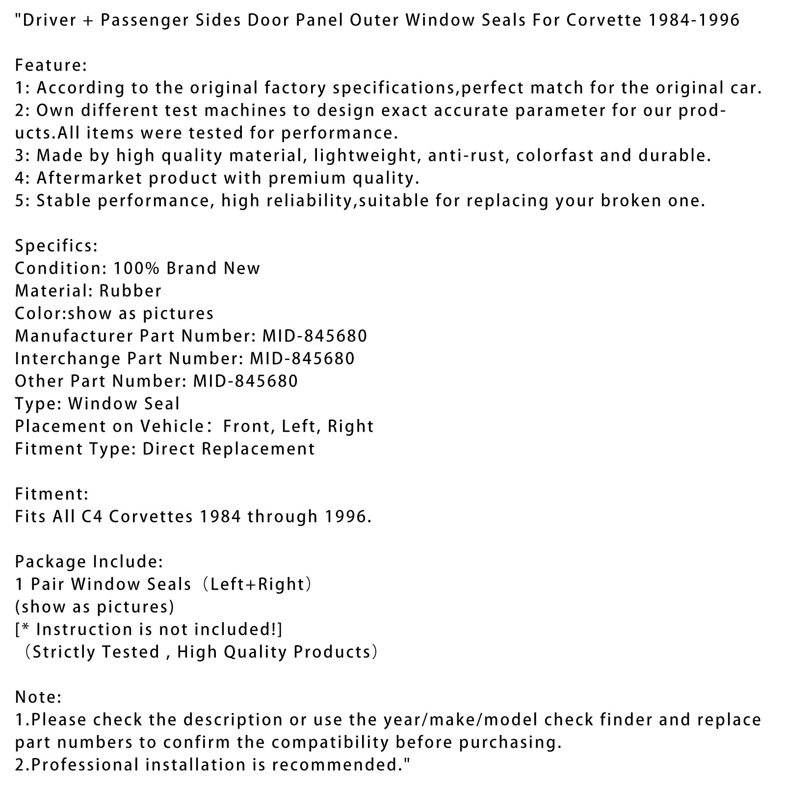 1984-1996 C4 Corvettes Conductor + Panel de puerta lateral del pasajero Sellos de ventana exterior