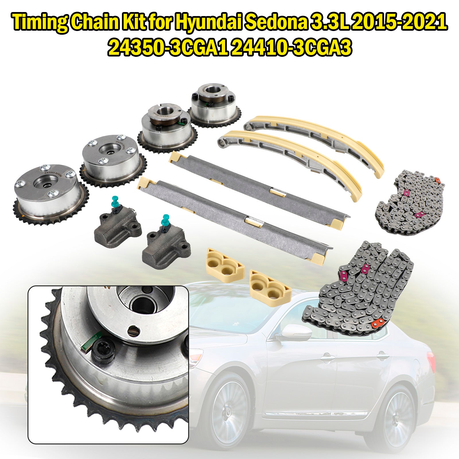 Hyundai Sedona 3.3L 2015-2021 24350-3CGA1 24410-3CGA3 Timing Chain Kit