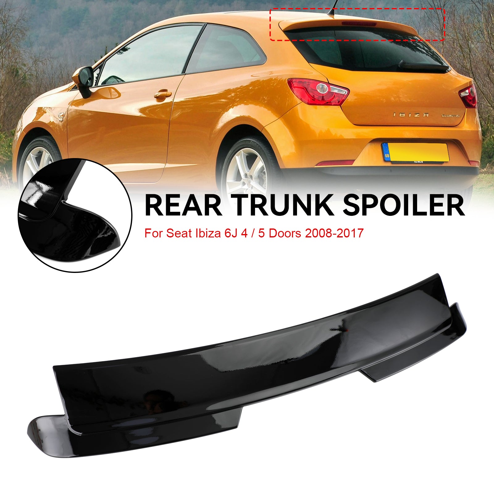 2008-2017 Seat Ibiza 6J 4/5 portes aileron d'aile de toit arrière noir brillant