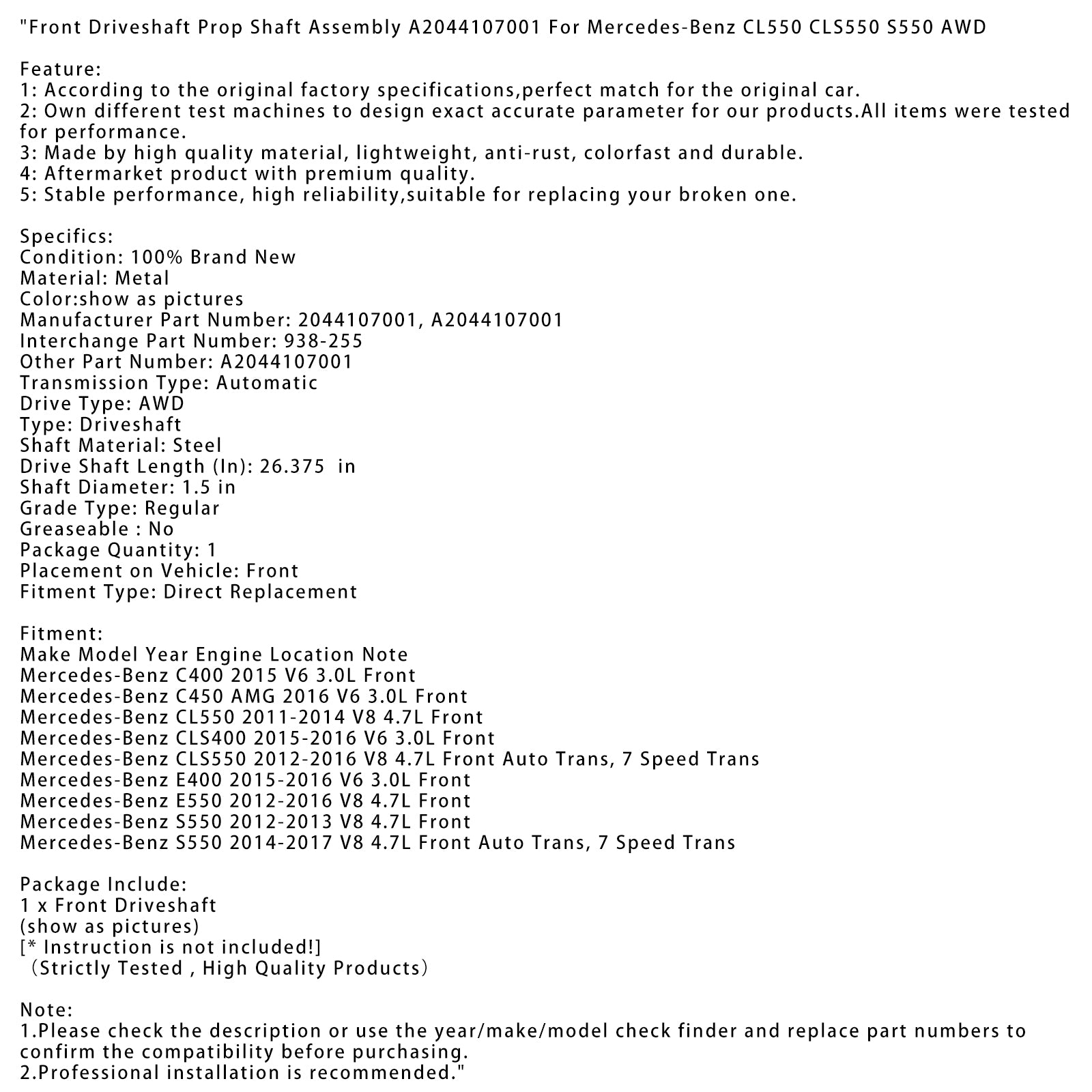 2012-2013 Mercedes-Benz S550 V8 4.7L Front Driveshaft Prop Shaft Assembly 2044107001