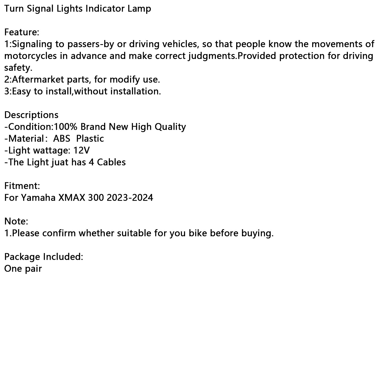 2023-2024 Yamaha XMAX 300 Clignotants Témoin
