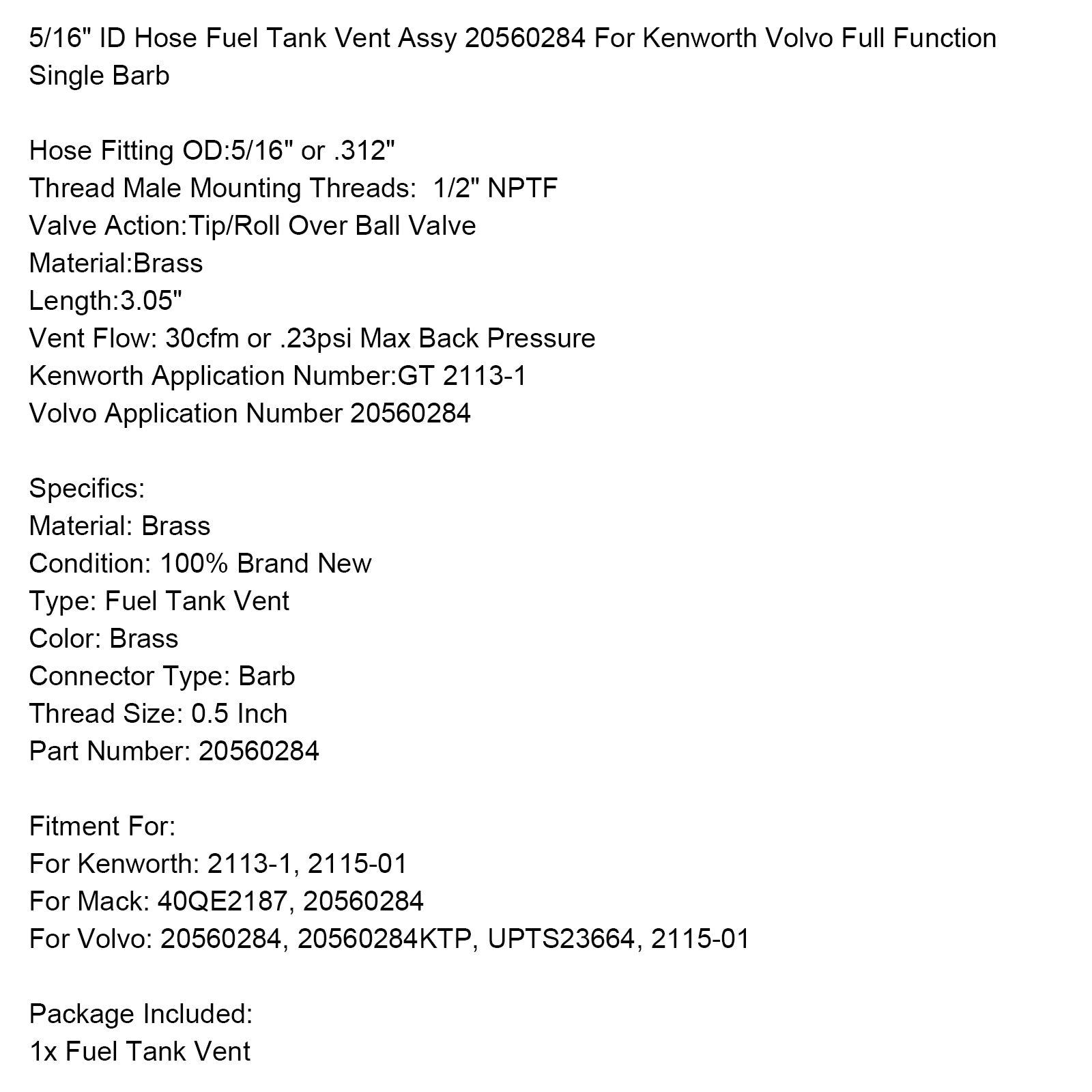 5/16" ID-slange Enkelt stikk Drivstofftankventilasjonsenhet 20560284 For Kenworth Volvo