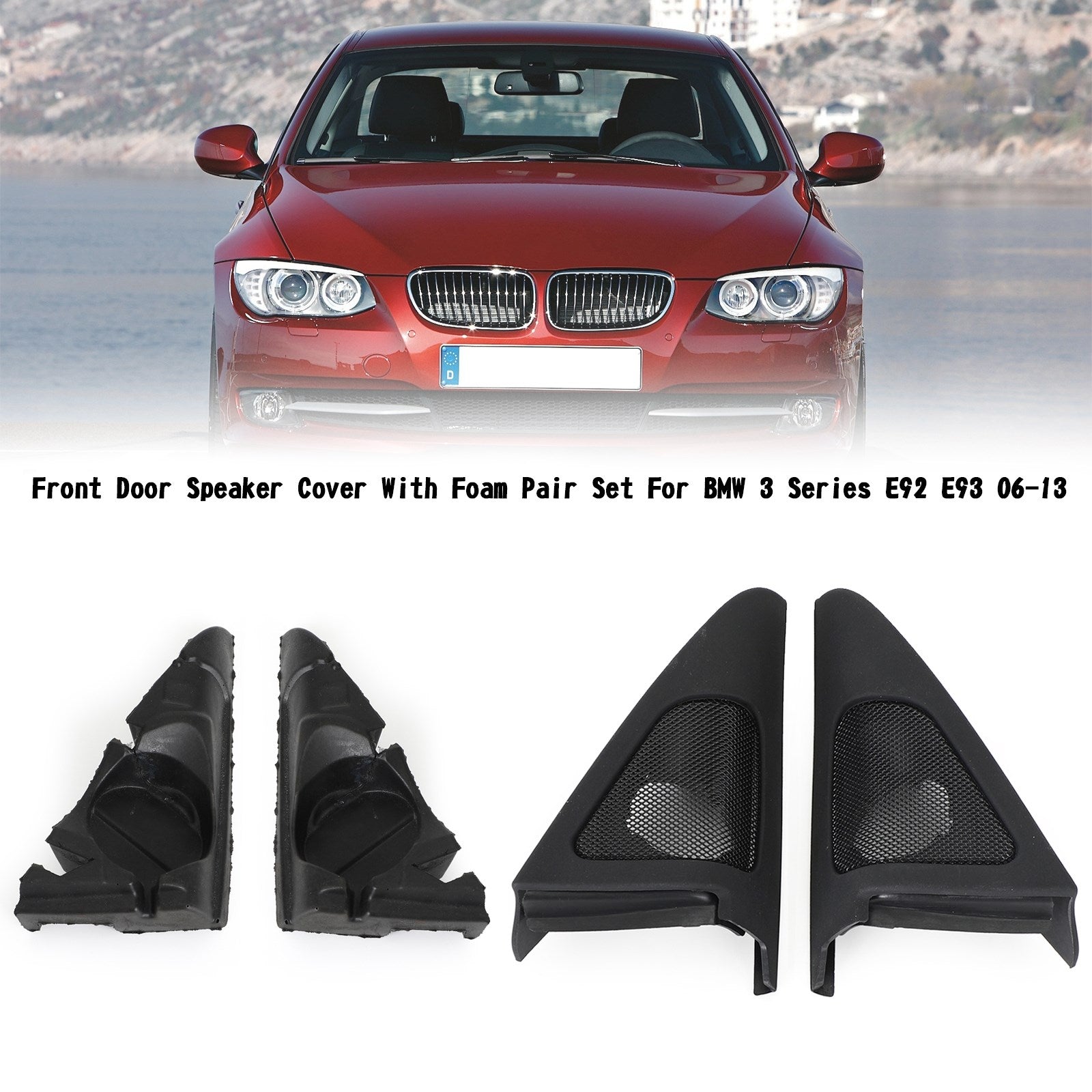 2006-2013 BMW 3 Series E92 E93 Front Door Speaker Cover With Foam Pair Set