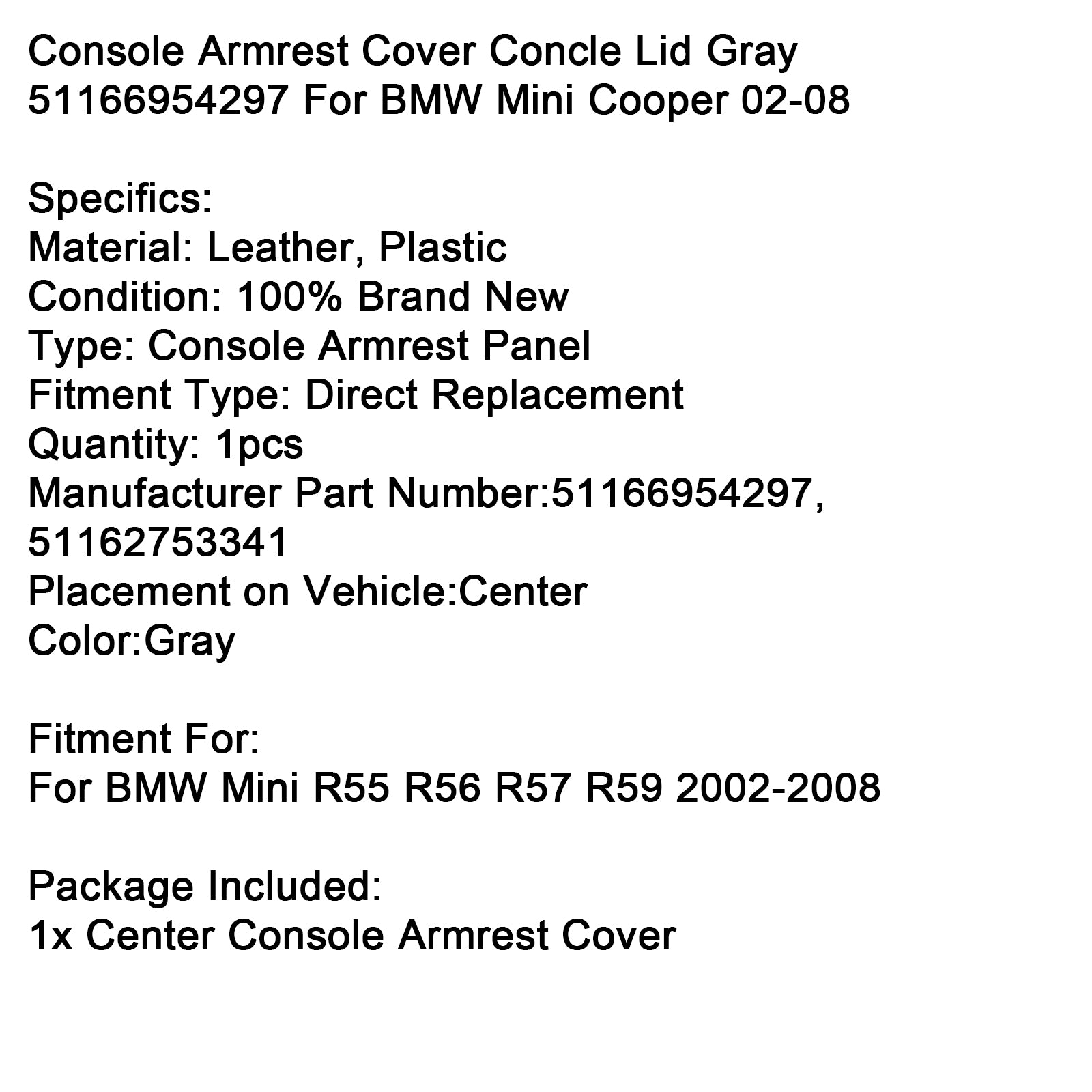 Console Armrest Cover Concle Lid Gray 51166954297 For BMW Mini Cooper 2002-2008