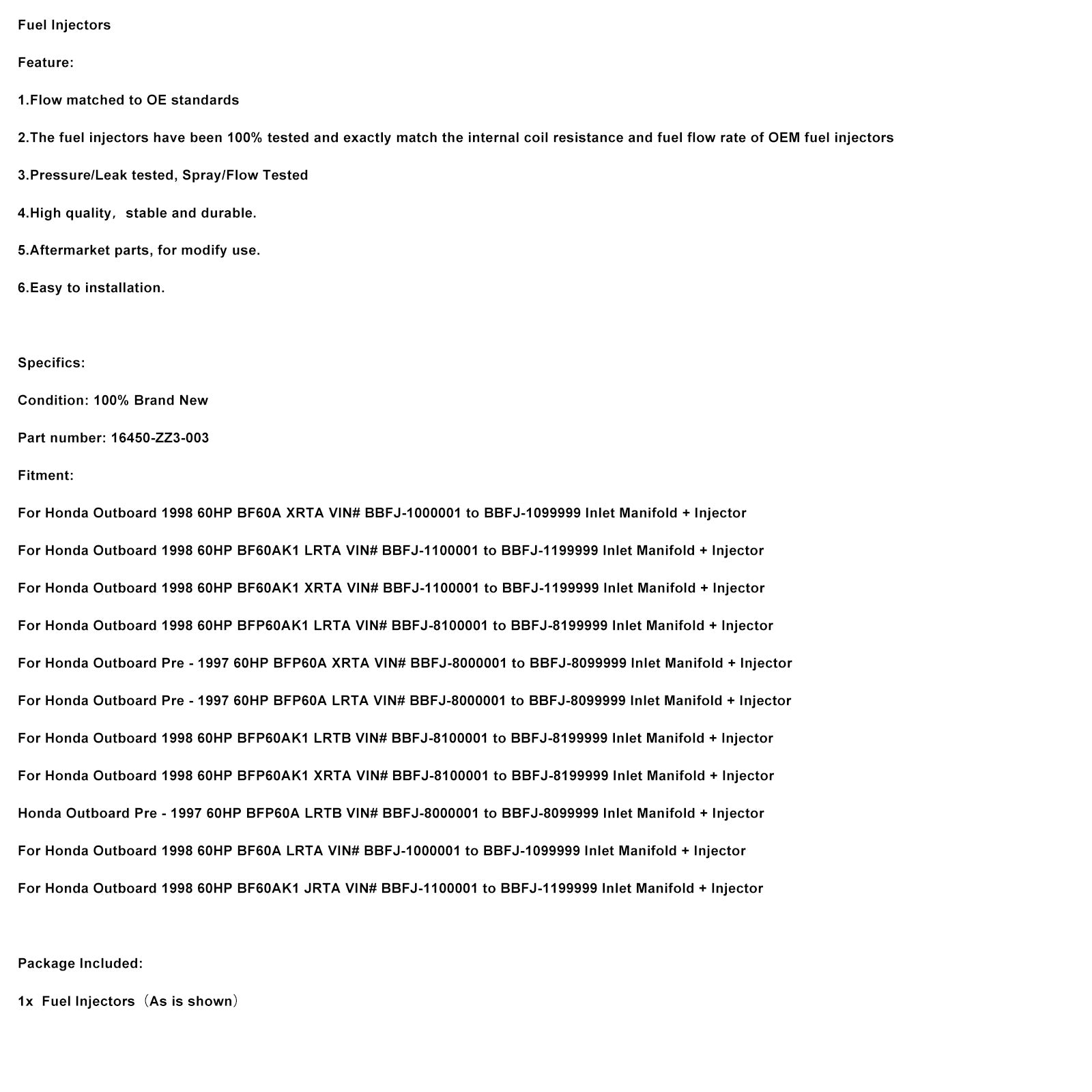 Fuel Injectors Fit for Honda 1998 60HP BF60A 16450-ZZ3-003