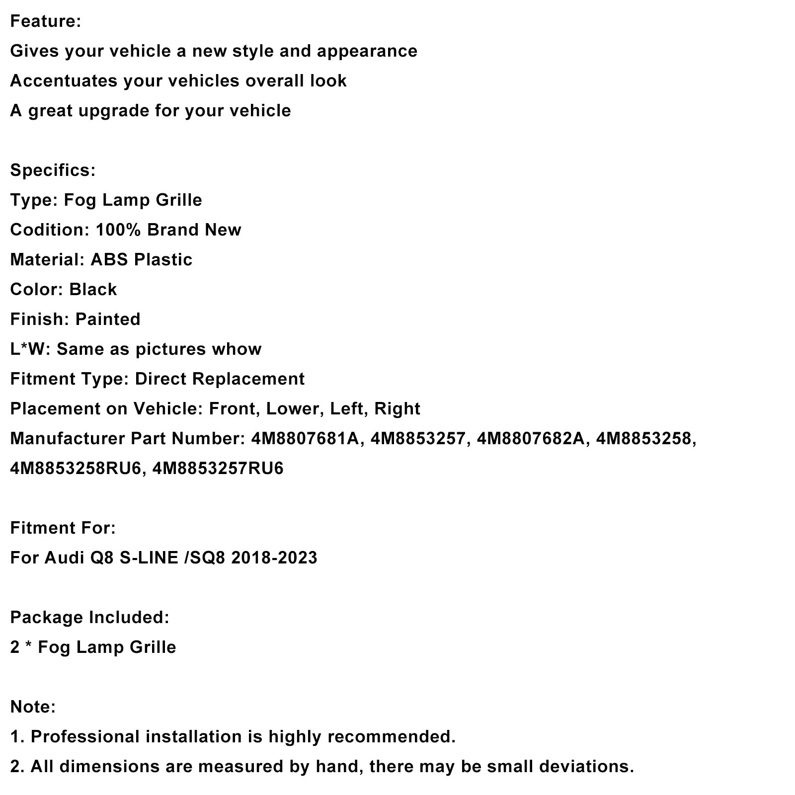 2018-2023 Audi Q8 S-Line SQ8 2PCS Garniture de calandre de pare-chocs avant 4M8807682A