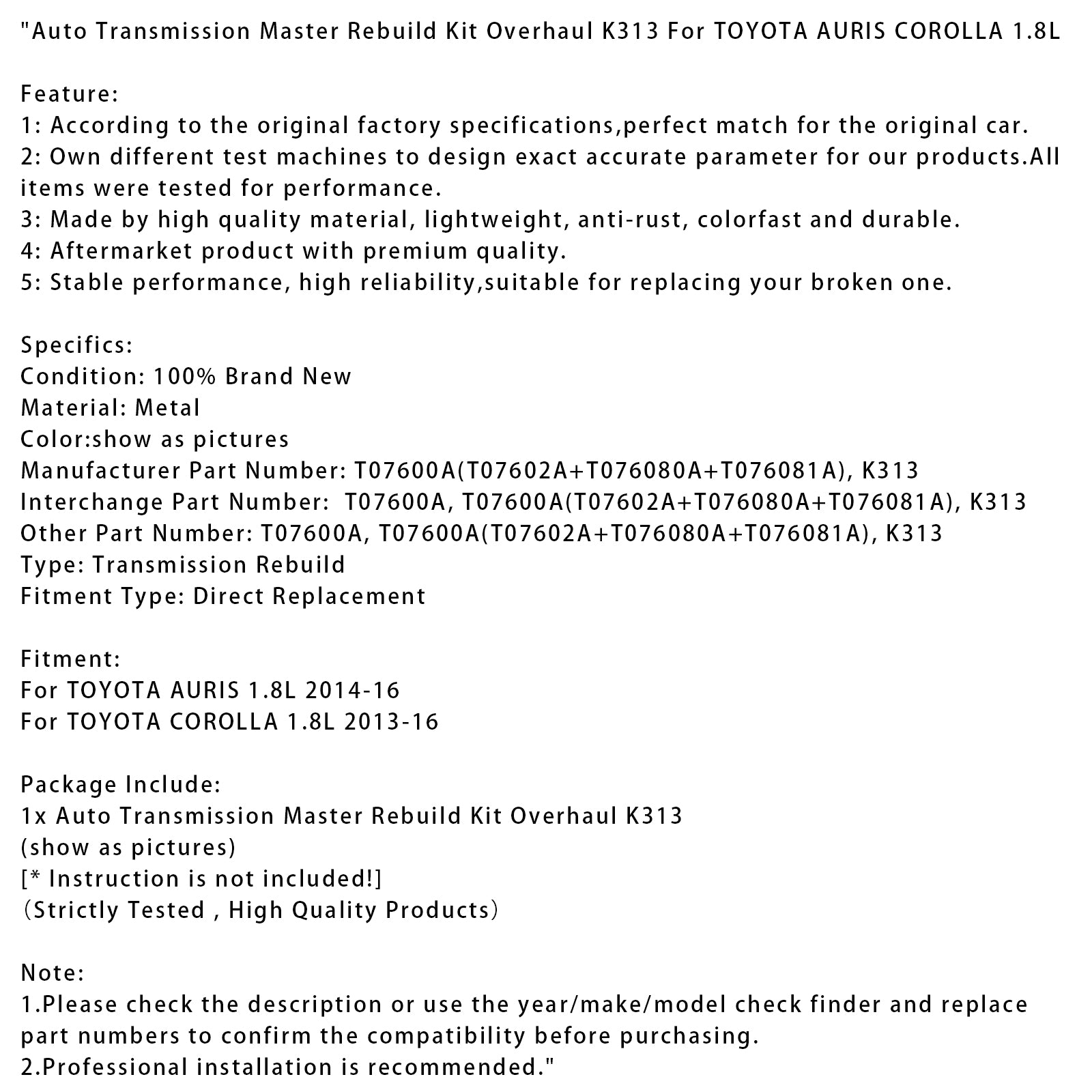 Auto Transmission Master Rebuild Kit Overhaul K313 för Toyota Auris Corolla