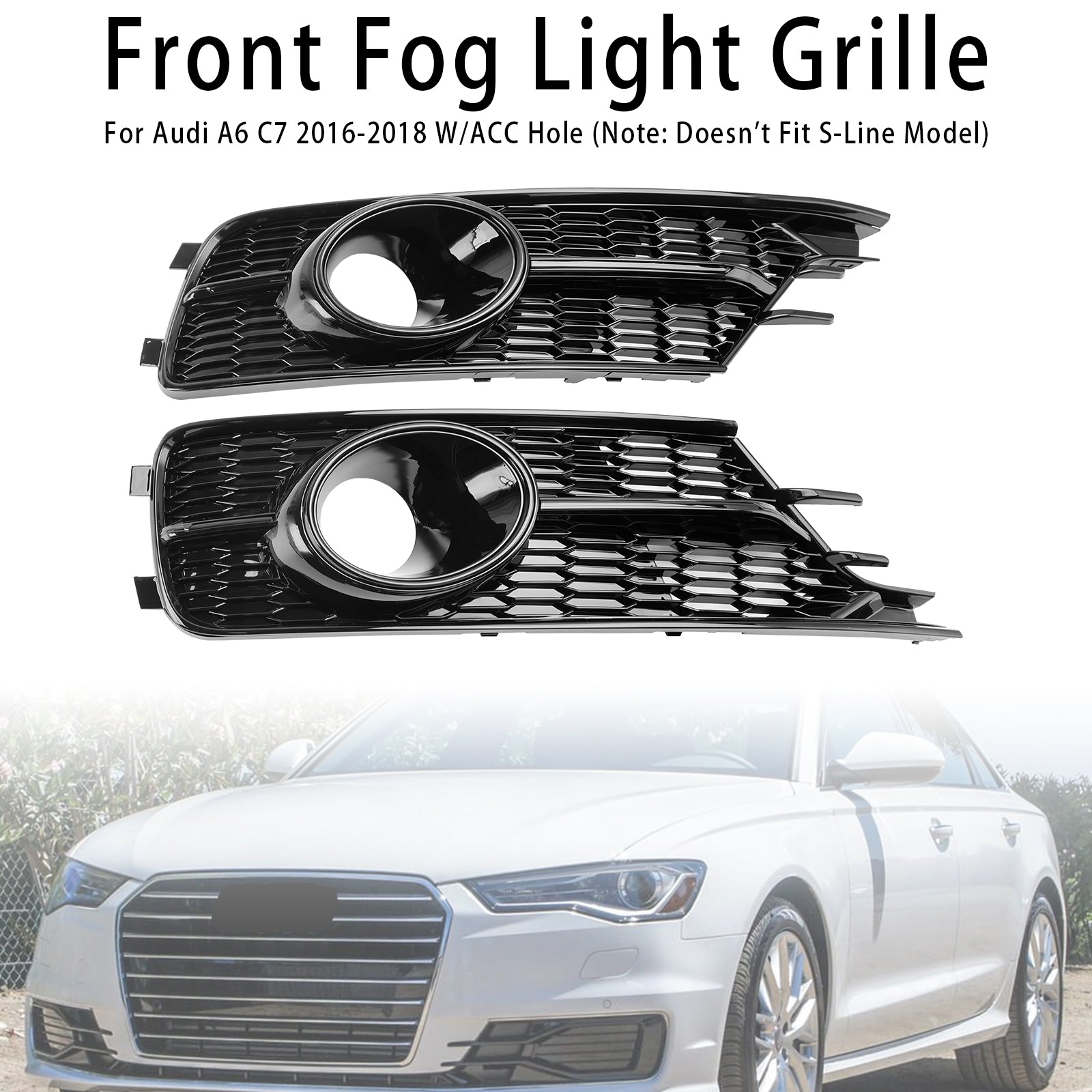 2016-2018 AUDI A6 C7 W/ACC Hole Pair Front Bumper Lower Light Cover Gr