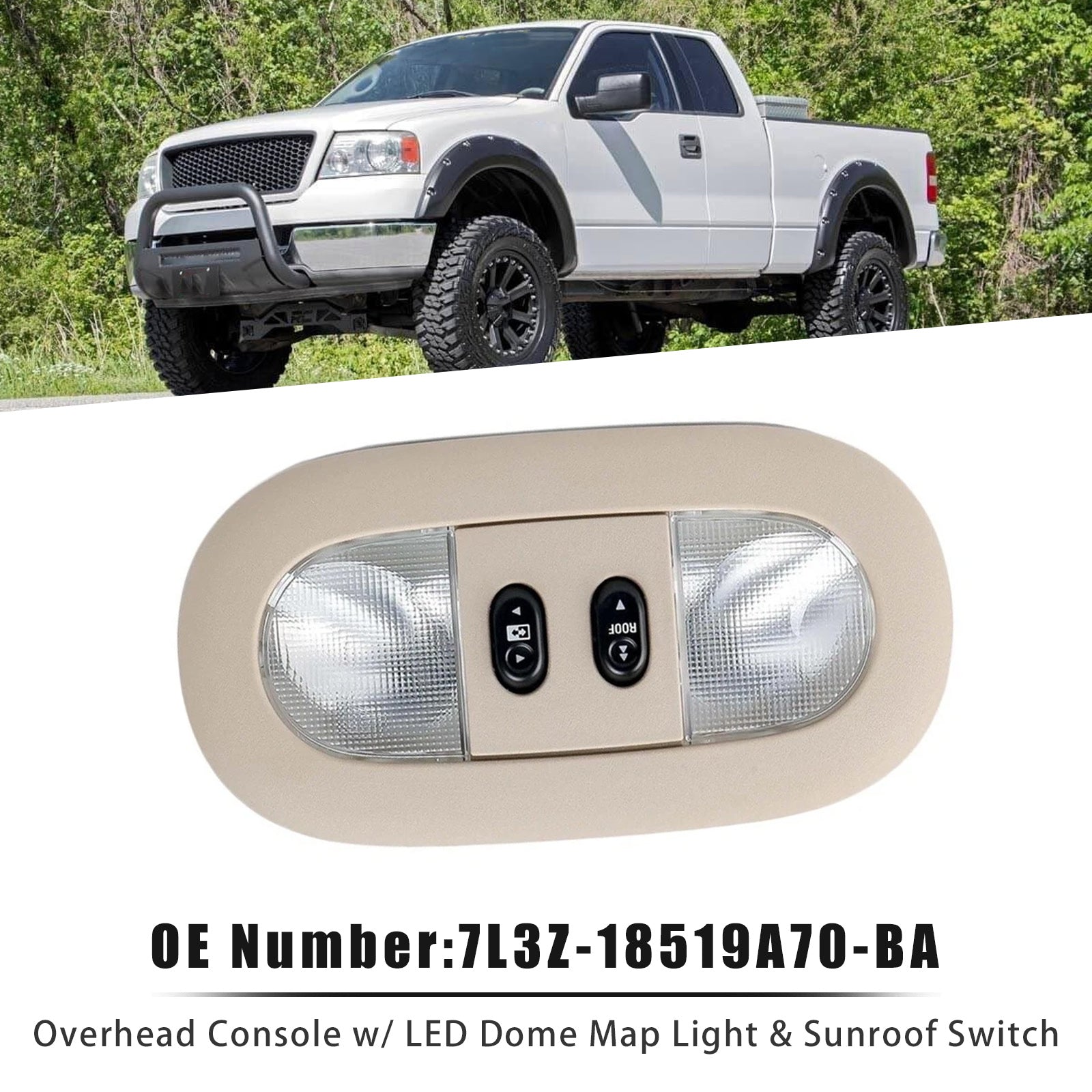 Overhead Console Dome Map Light Sunroof Switch 7L3Z-18519A70-BA for Ford F-150 04-08