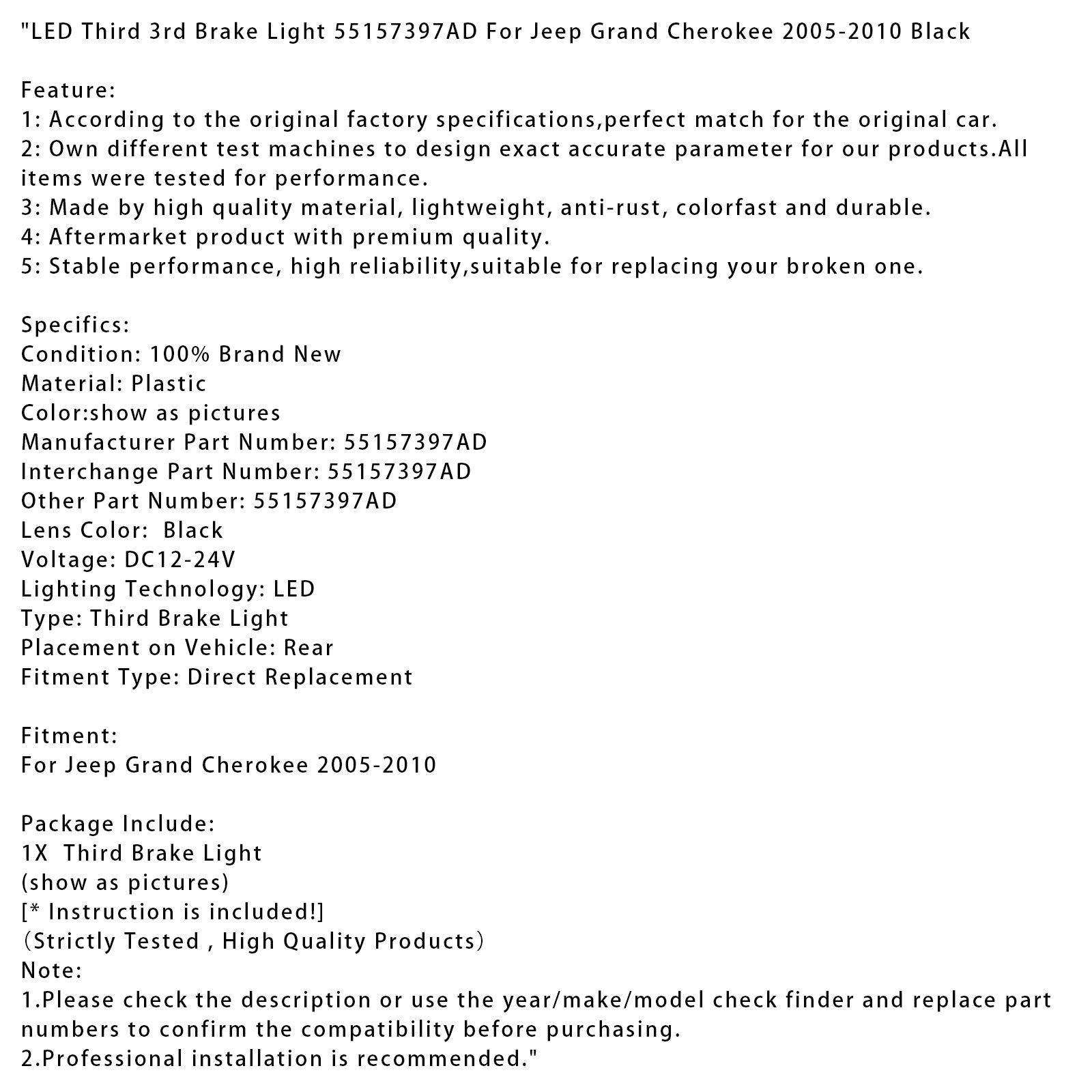 2005-2010 Jeep Grand Cherokee ledet tredje 3. bremselys 55157397ad svart