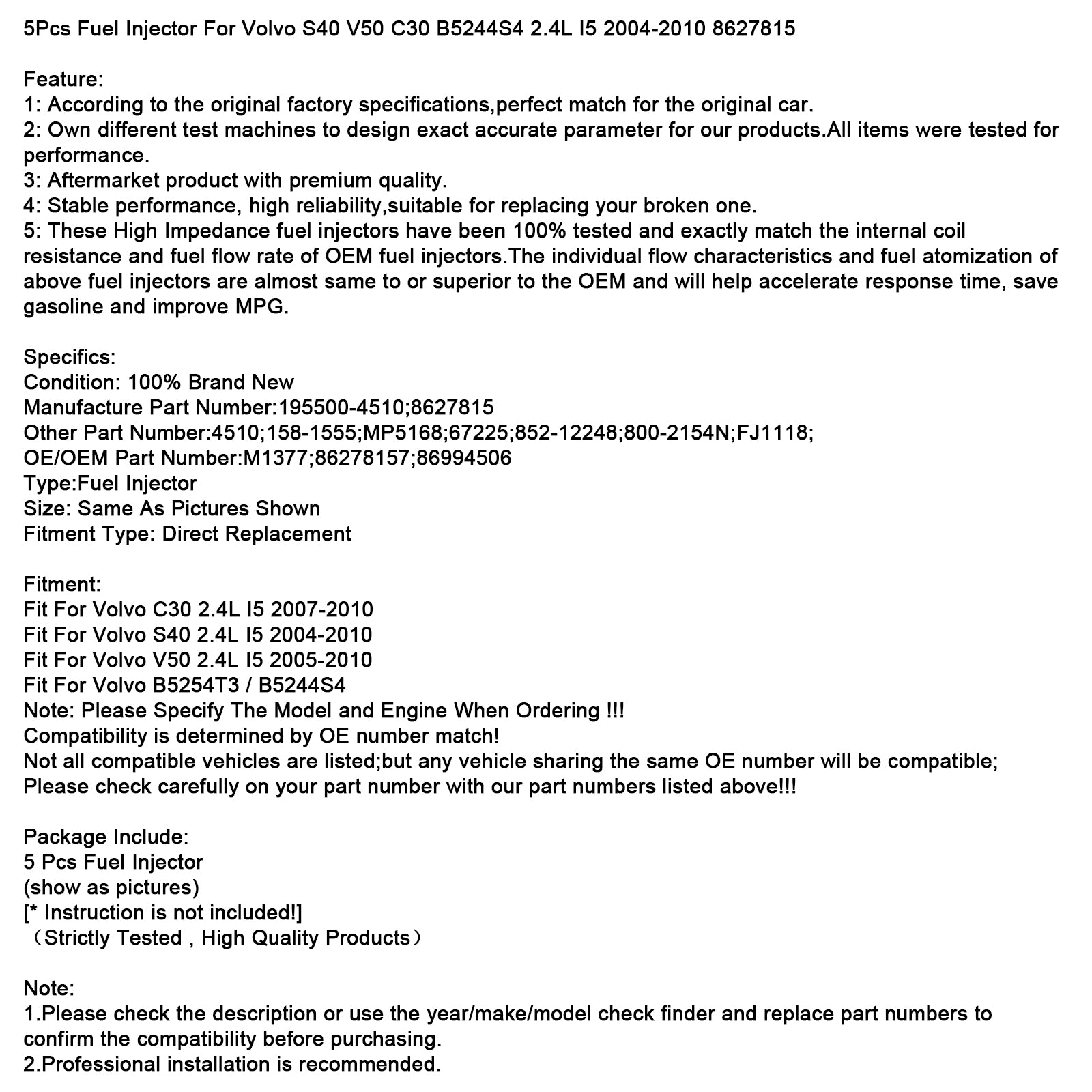 5Pcs Fuel Injector For Volvo S40 V50 C30 B5244S4 2.4L I5 2004-2010 8627815