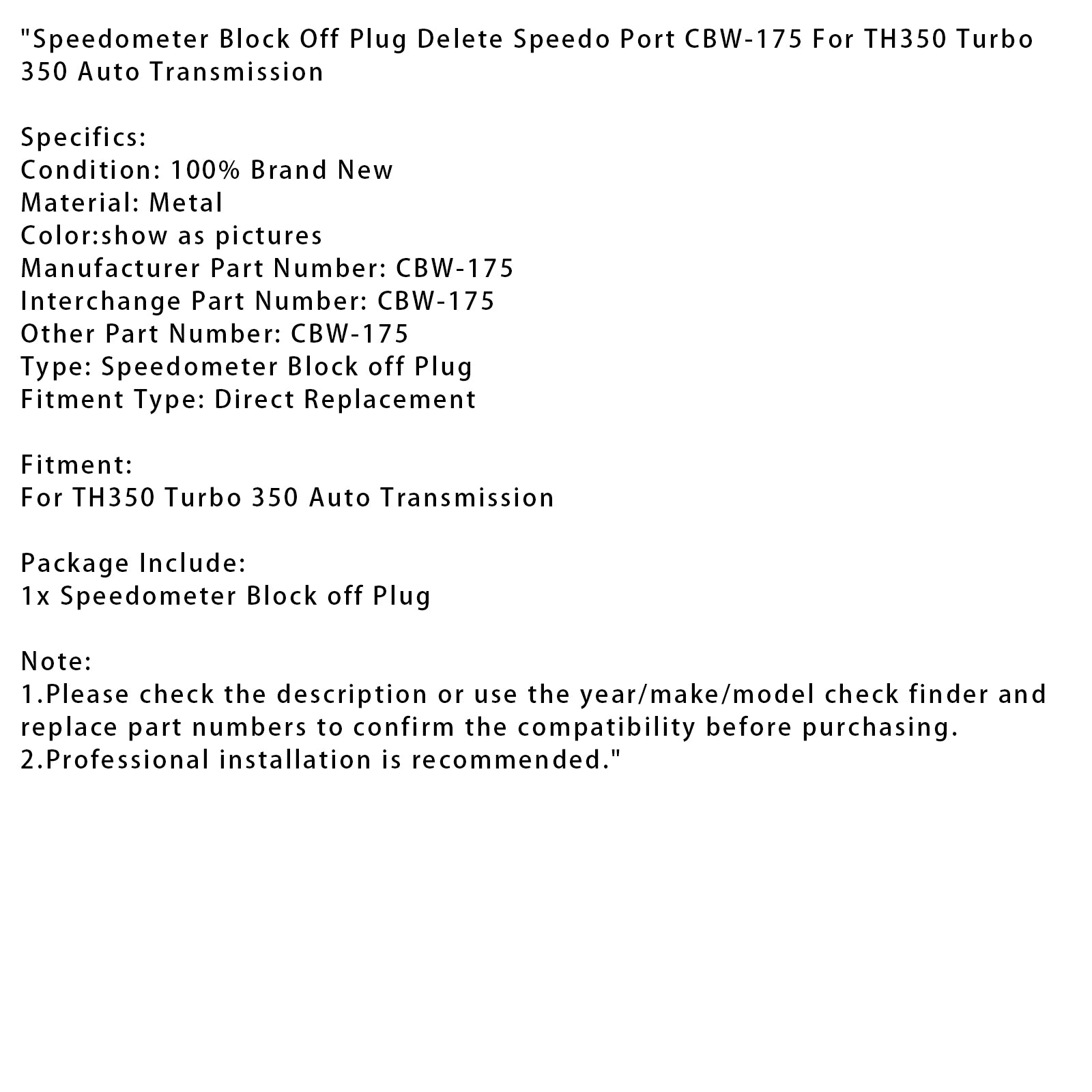 Speedometer Block Off Plug Delete Speedo Port For TH350 350 Auto Transmission