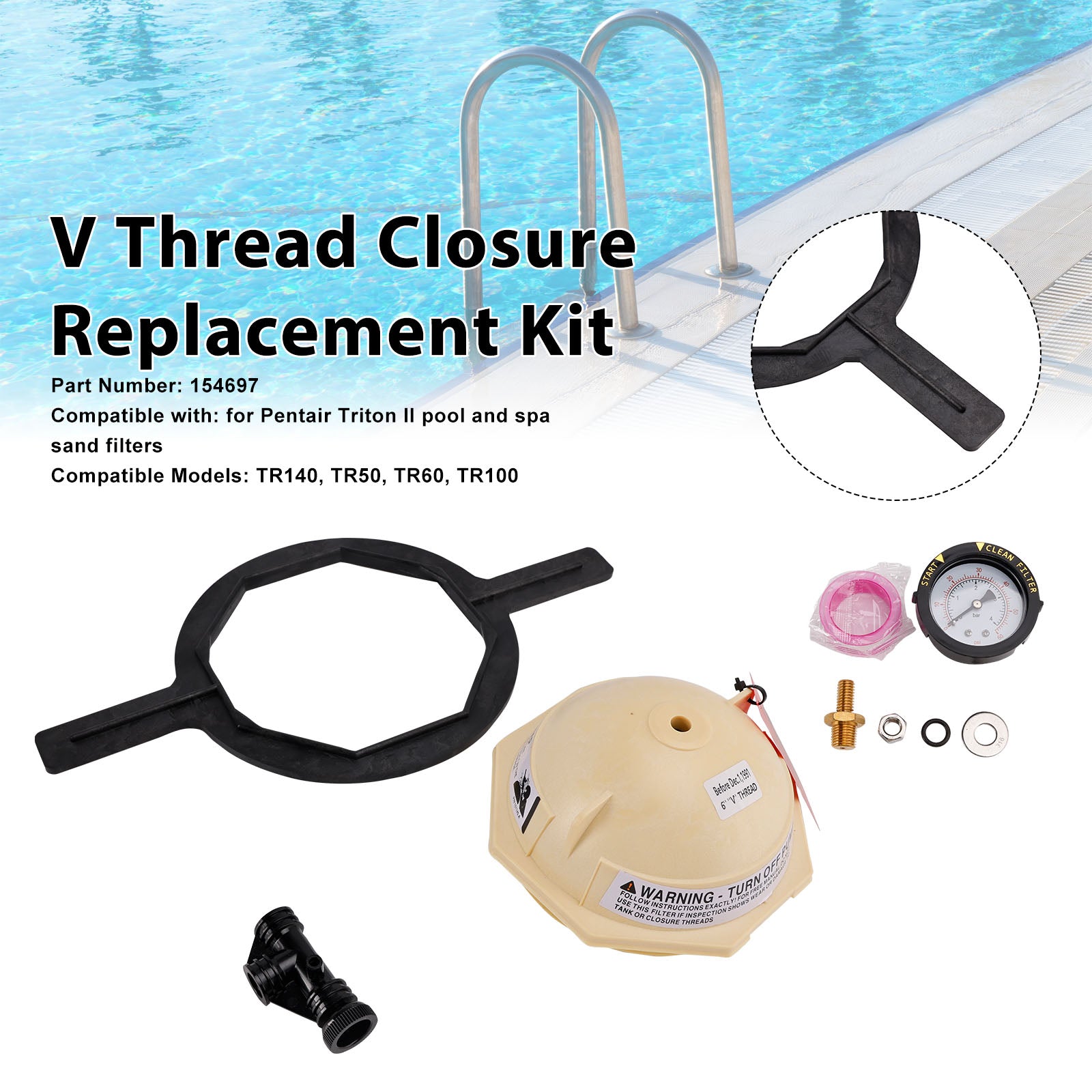 154697 Tan V Thread Closure replace Triton II Pool Spa Sand Filter for Pentair
