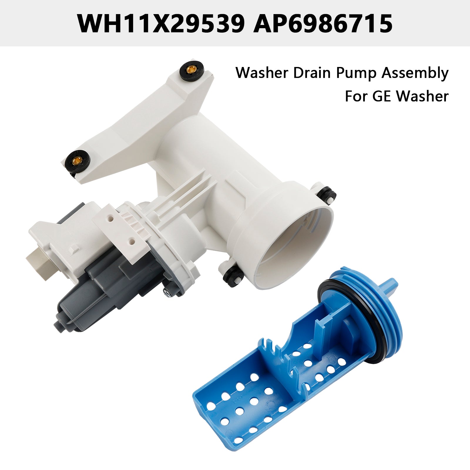 WH11X29539 AP6986715 Washer Drain Pump Assembly for GE Washing Machine