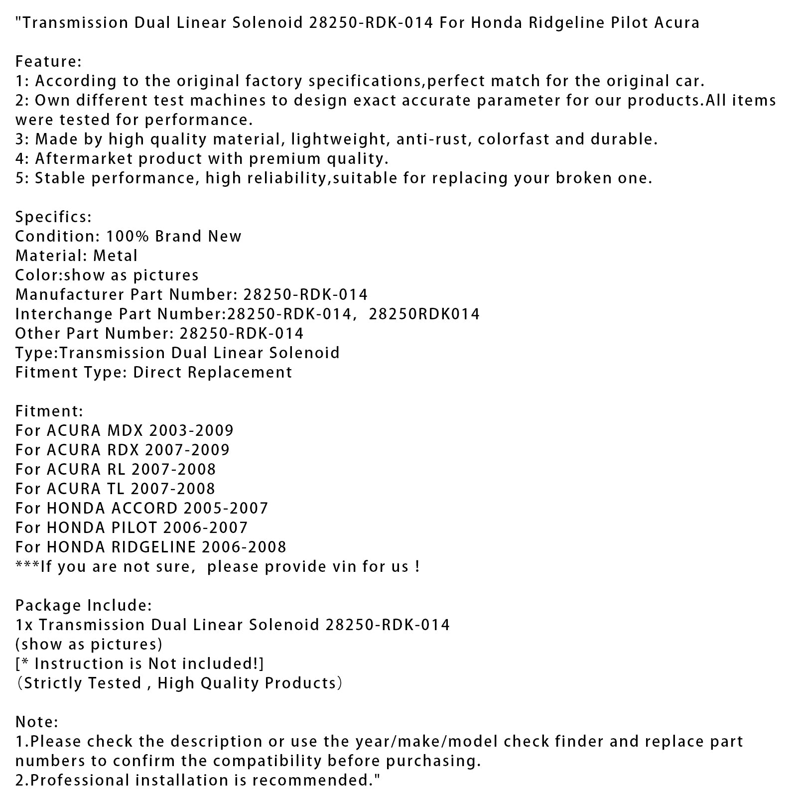 2007-2008 ACURA RL Transmission Dual Linear Solenoid 28250-RDK-014 014 28250RDK014