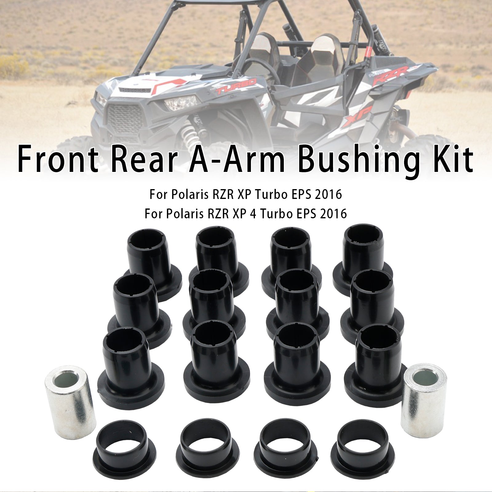 Front Rear Control Arm Bushing Kit For Polaris RZR 900 1000 EPS XP 4 14-16